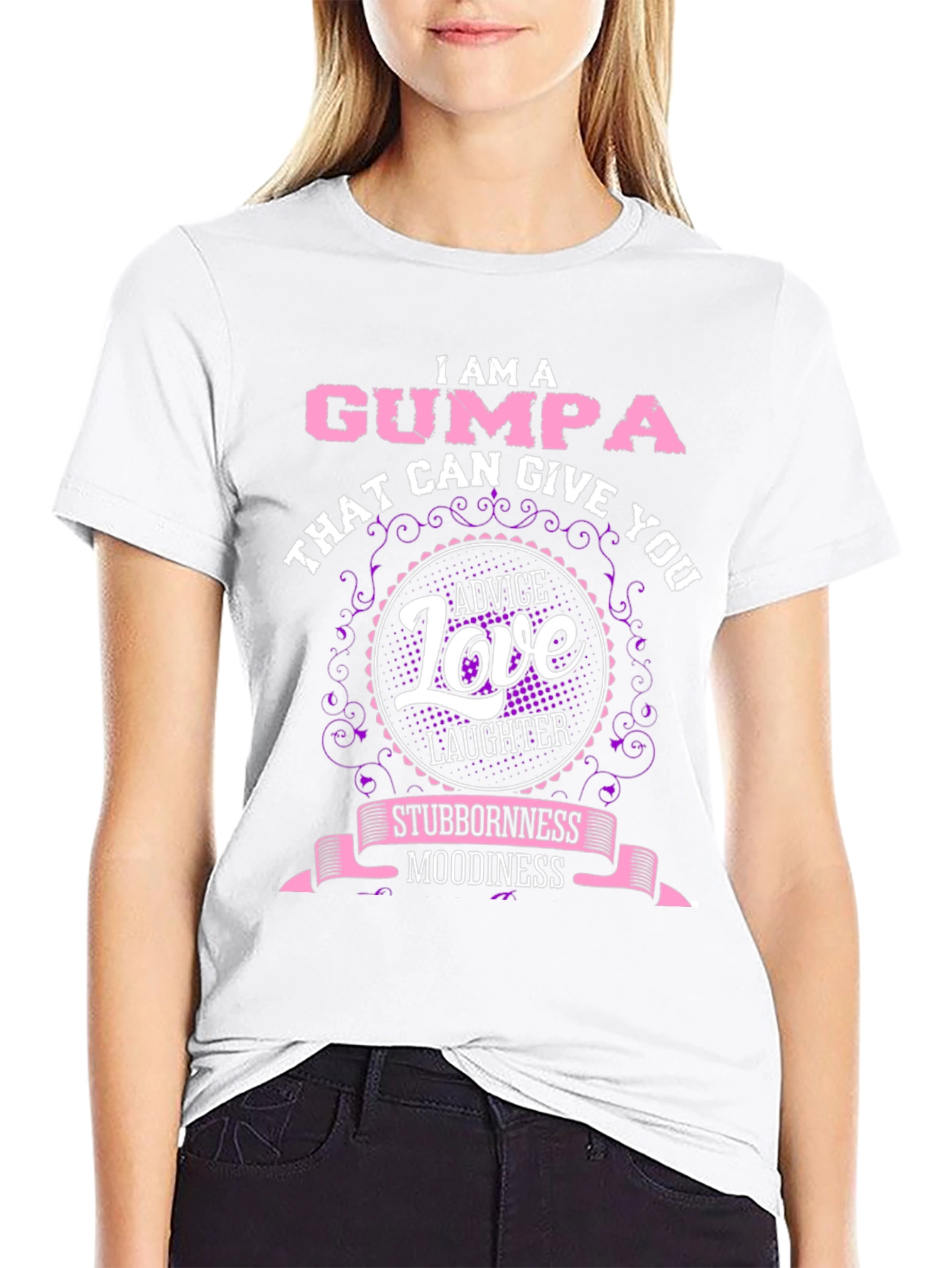 I am a Gumpa T-shirt: Advice Love Laughter