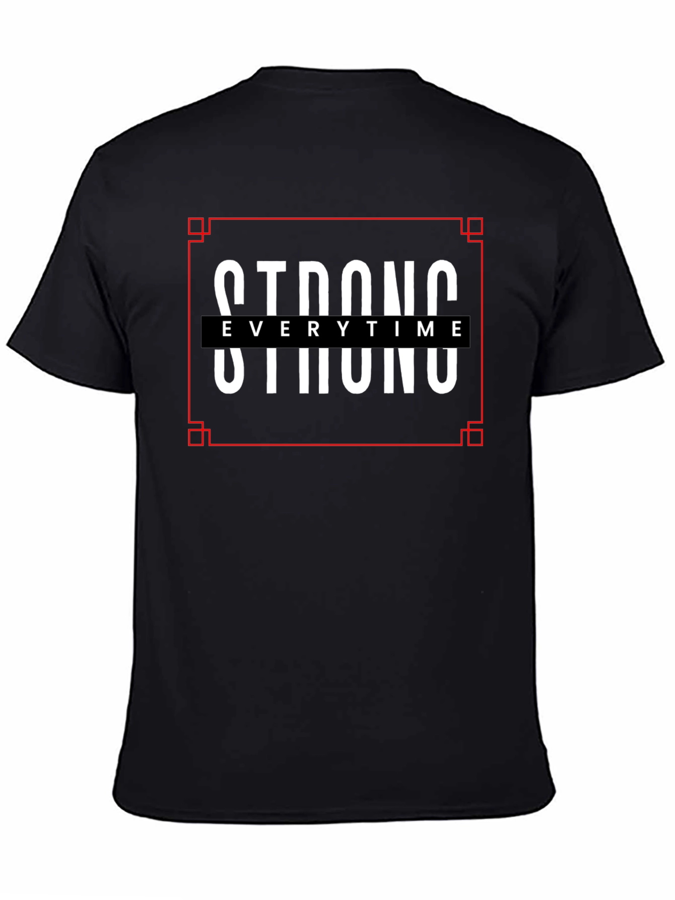 Strong Everytime Black Graphic T-Shirt