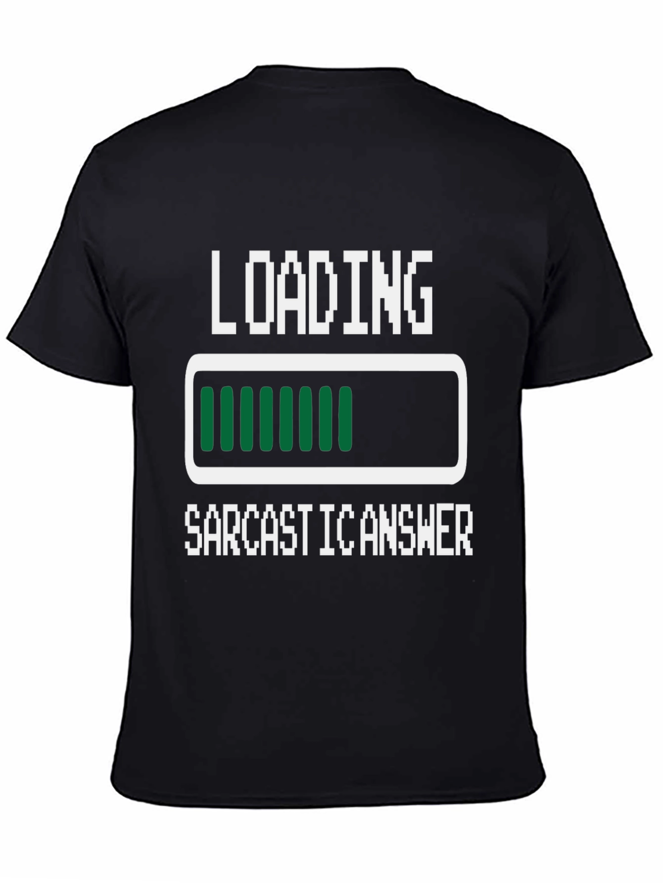Sarcastic Answer Loading Funny Graphic Tee