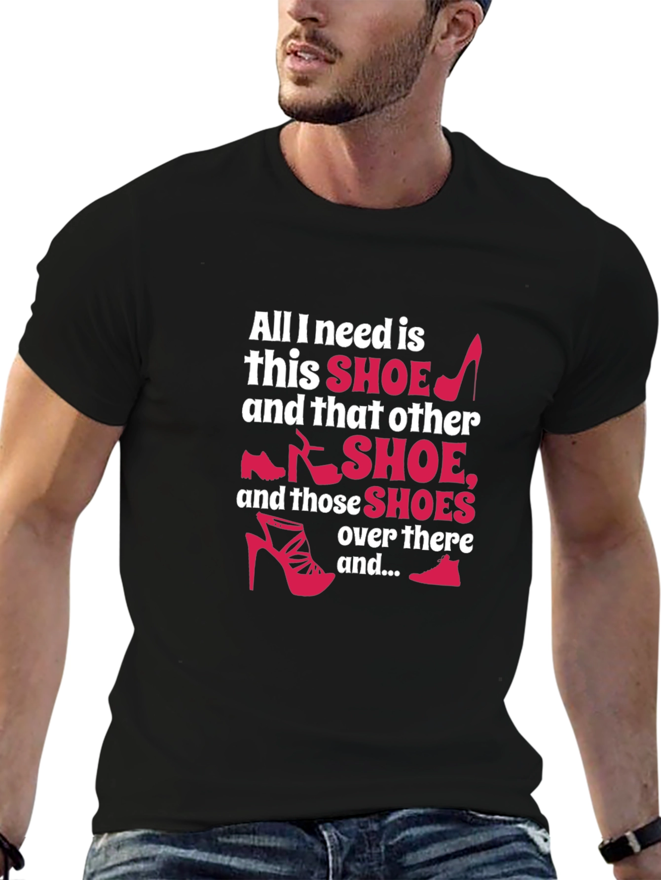 Shoe Lover T-Shirt - Funny Graphic Tee