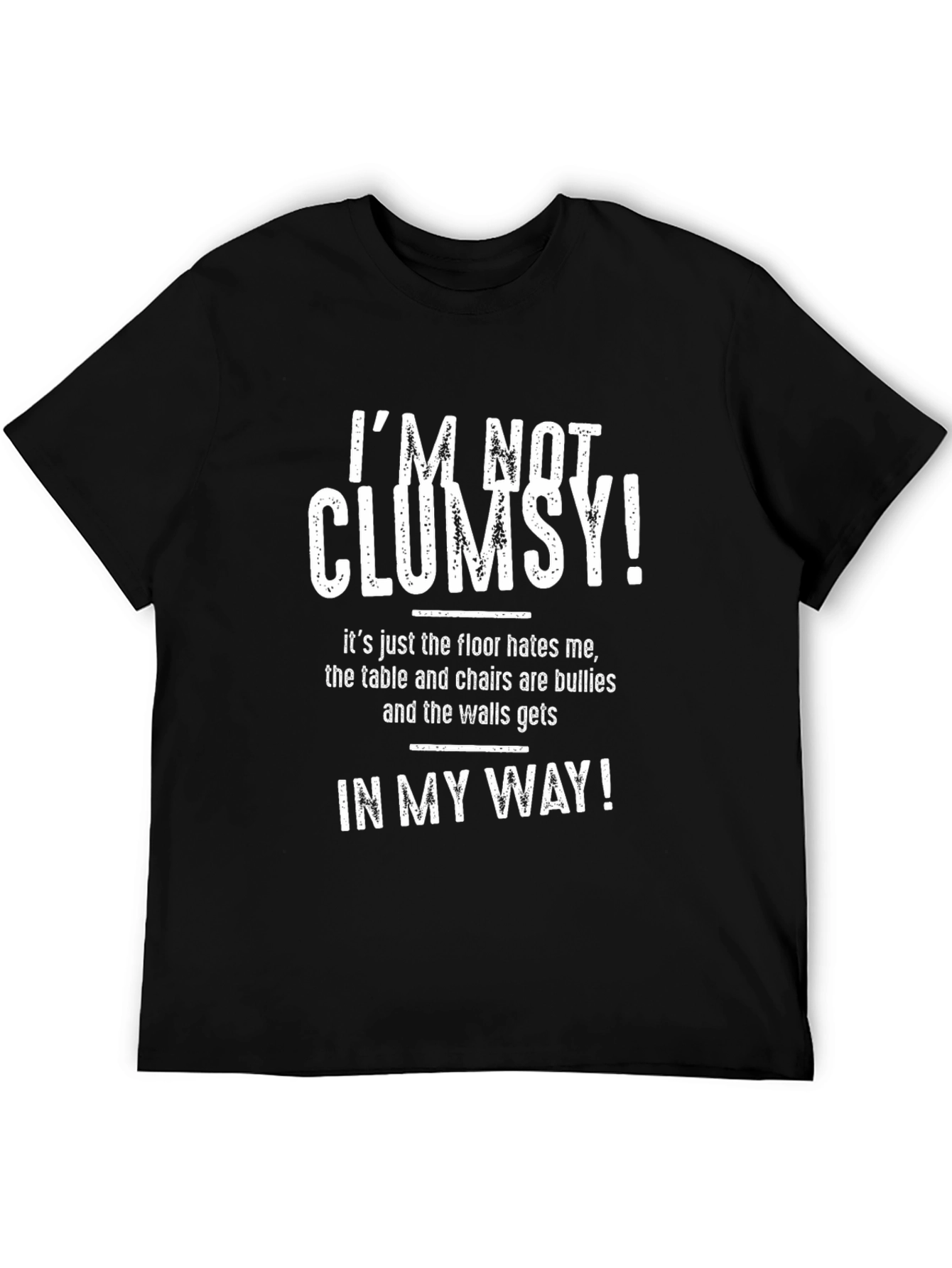 Funny Im Not Clumsy Graphic Novelty T-Shirt