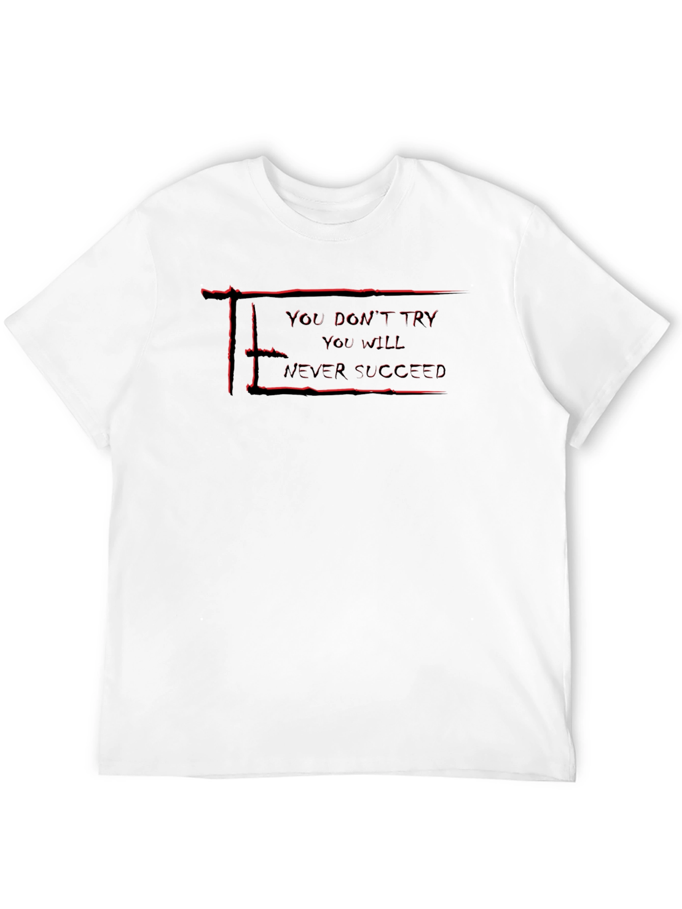 Motivational Graphic Tee - Never Succeed