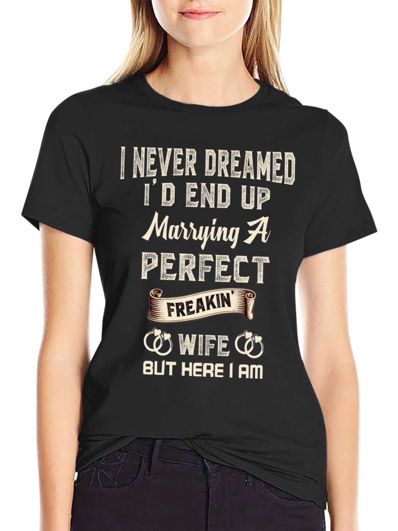 Funny Husband T-Shirt - Marrying A Perfect Freakin Wife
