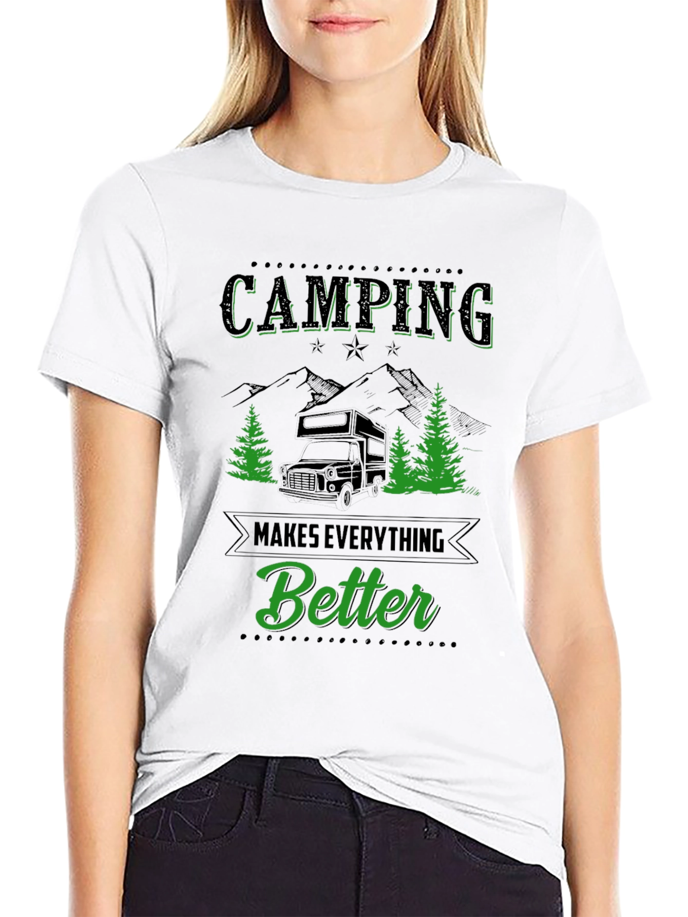 Camping Makes Everything Better Graphic Tee