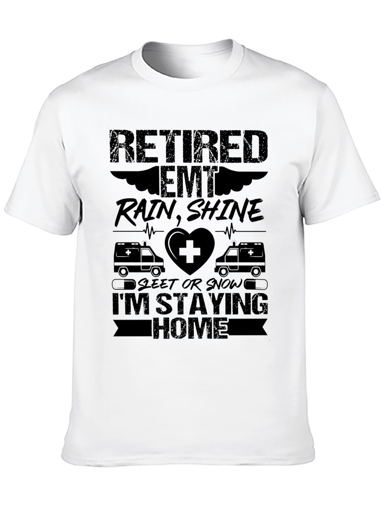 Retired EMT T-Shirt - Rain or Shine