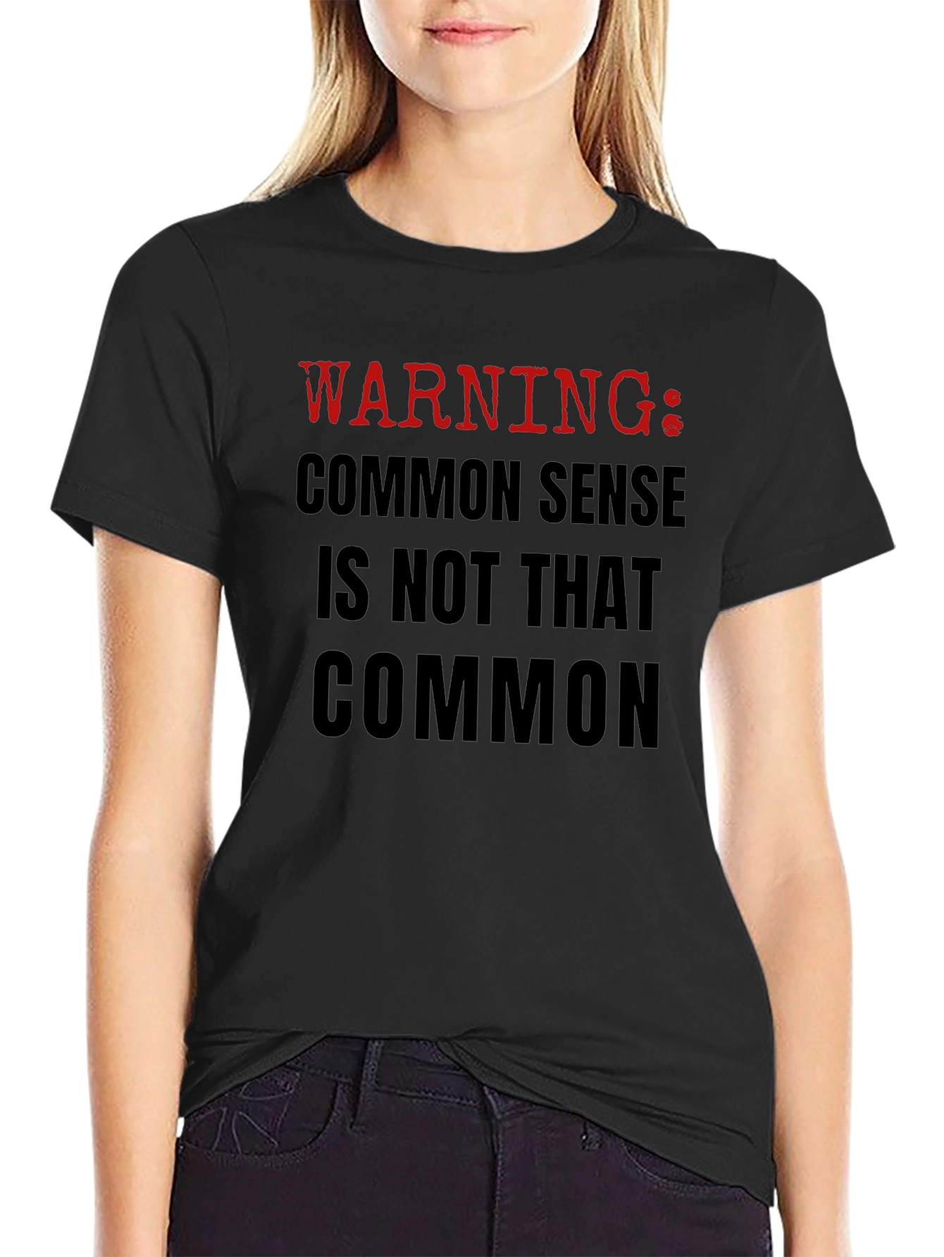 Warning: Common Sense T-Shirt - Black Crew Neck Tee