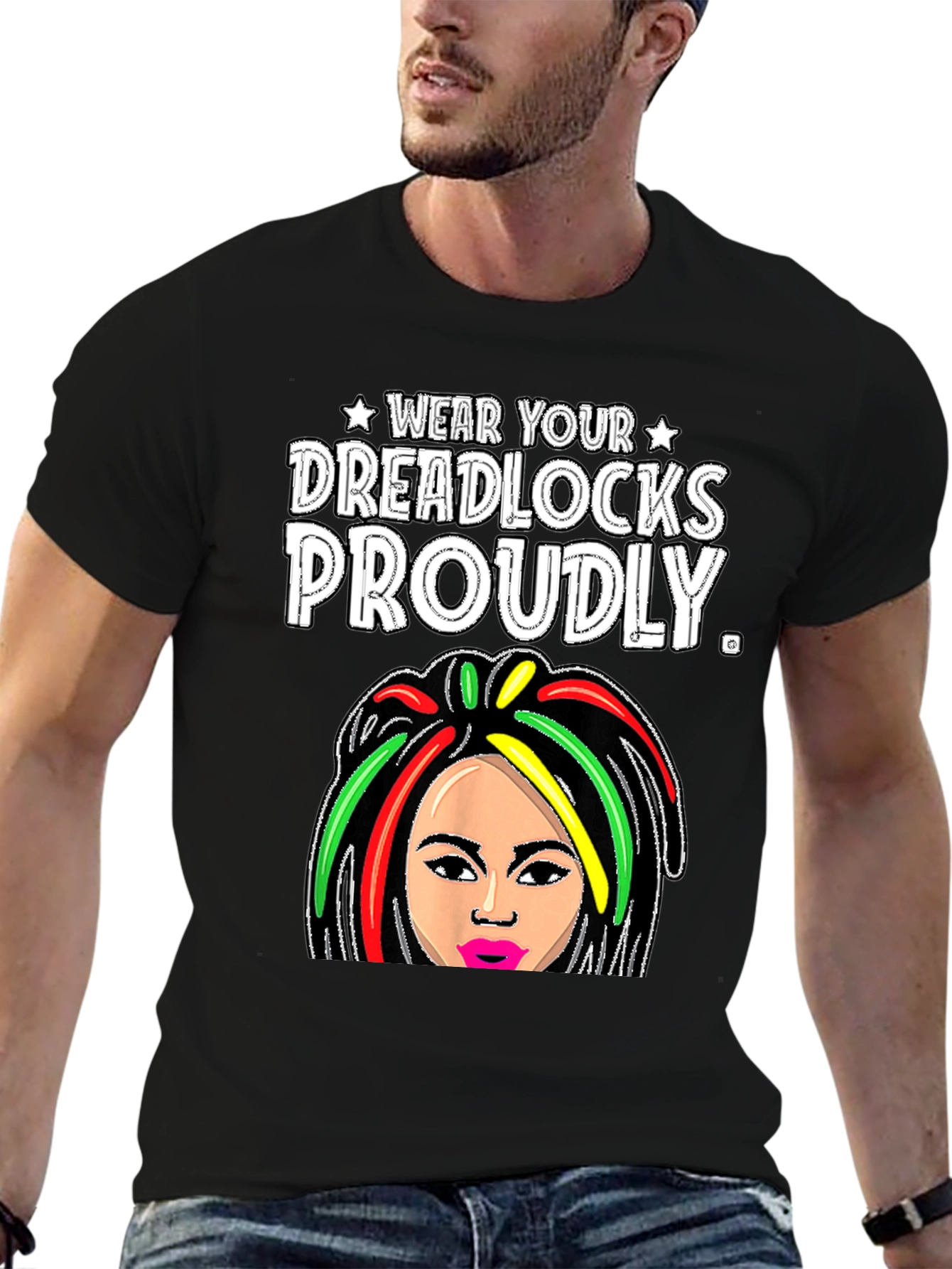 Wear Your Dreadlocks Proudly T-Shirt