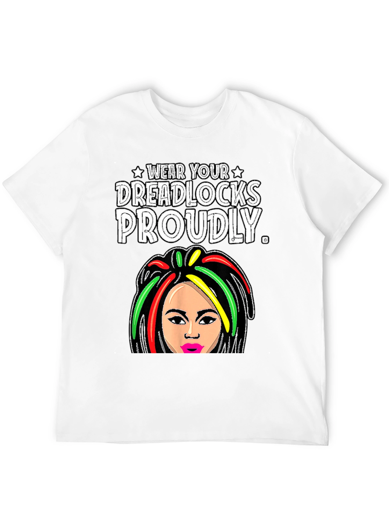 Wear Your Dreadlocks Proudly T-Shirt