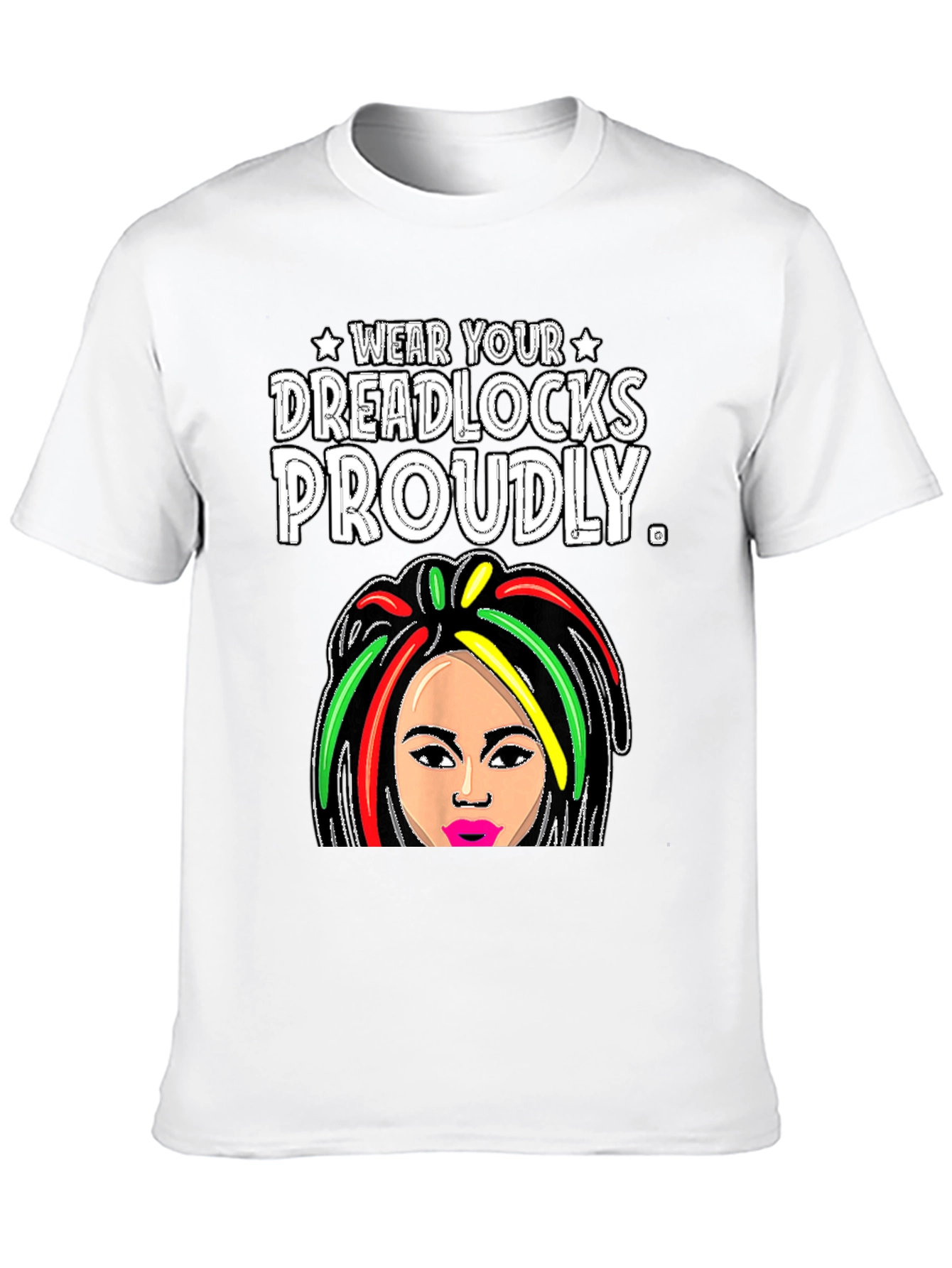 Wear Your Dreadlocks Proudly T-Shirt