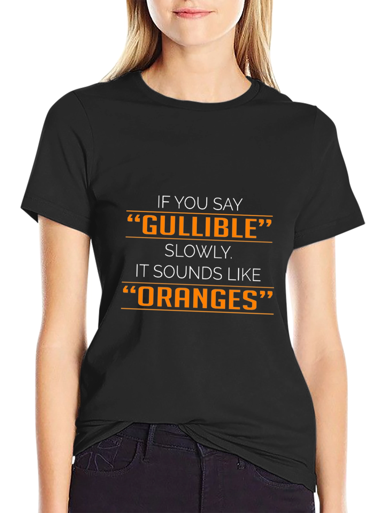 Gullible Oranges Funny Graphic T-Shirt