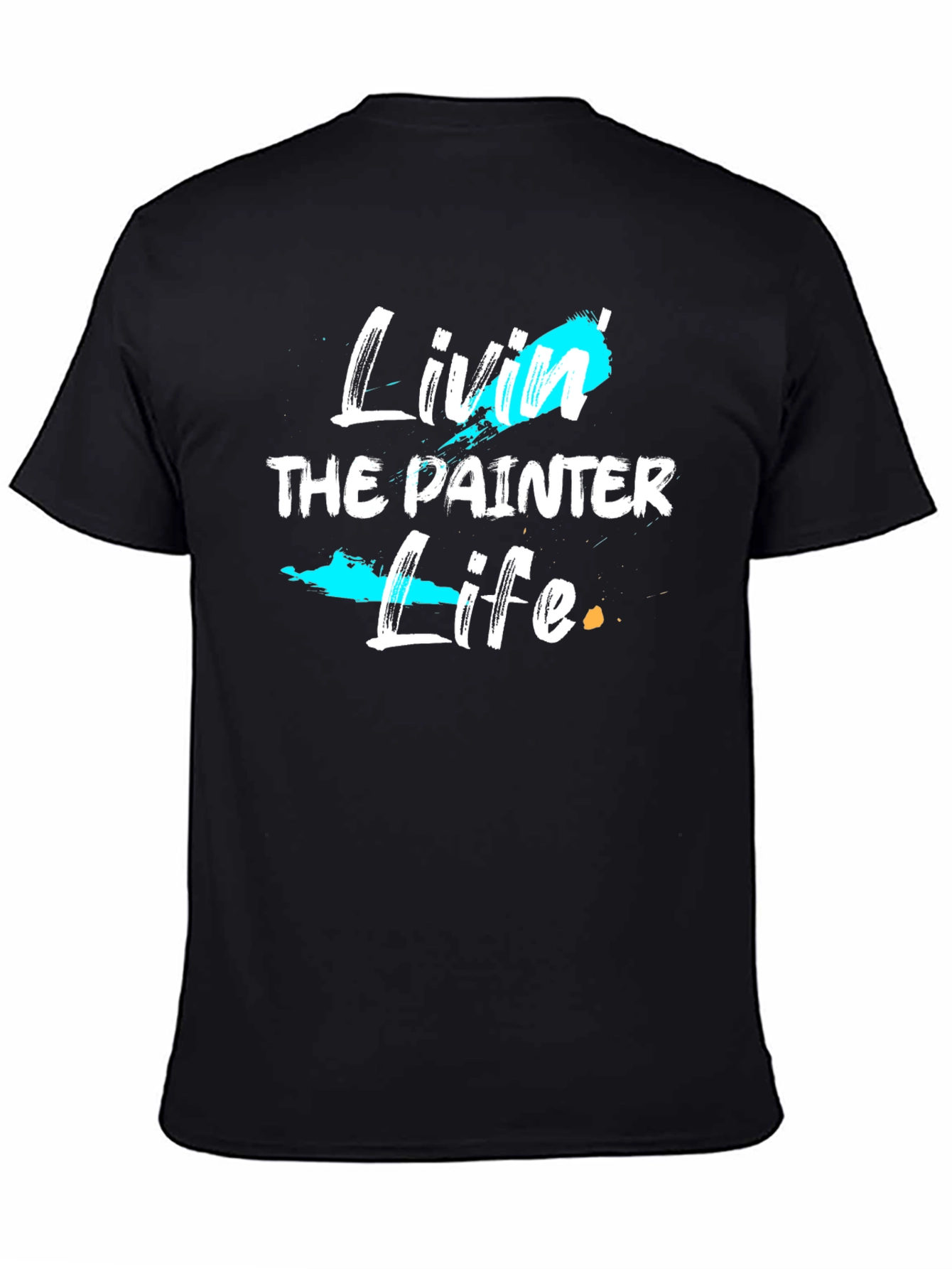 Livin the Painter Life Graphic Tee