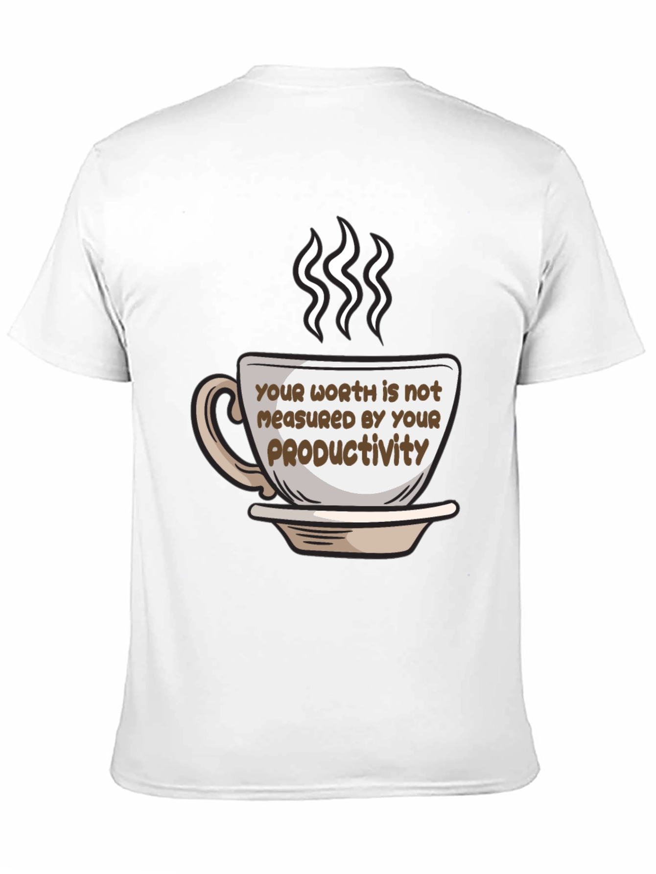 Worth is Not Productivity Coffee Cup T-Shirt