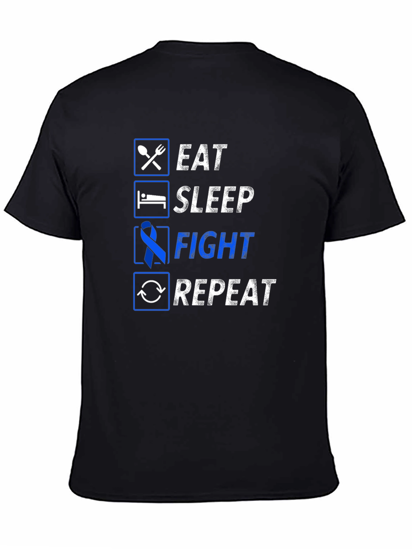 Eat Sleep Fight Repeat Graphic Tee - Awareness T-Shirt