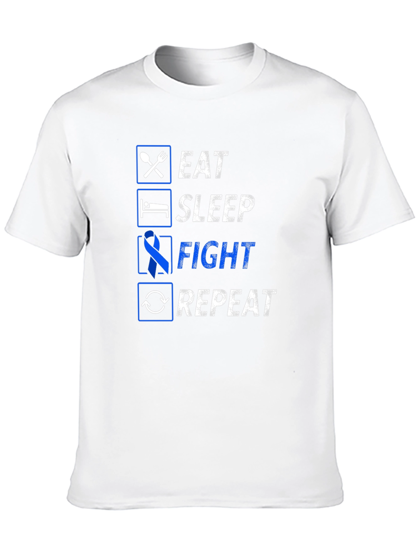 Eat Sleep Fight Repeat Graphic Tee - Awareness T-Shirt