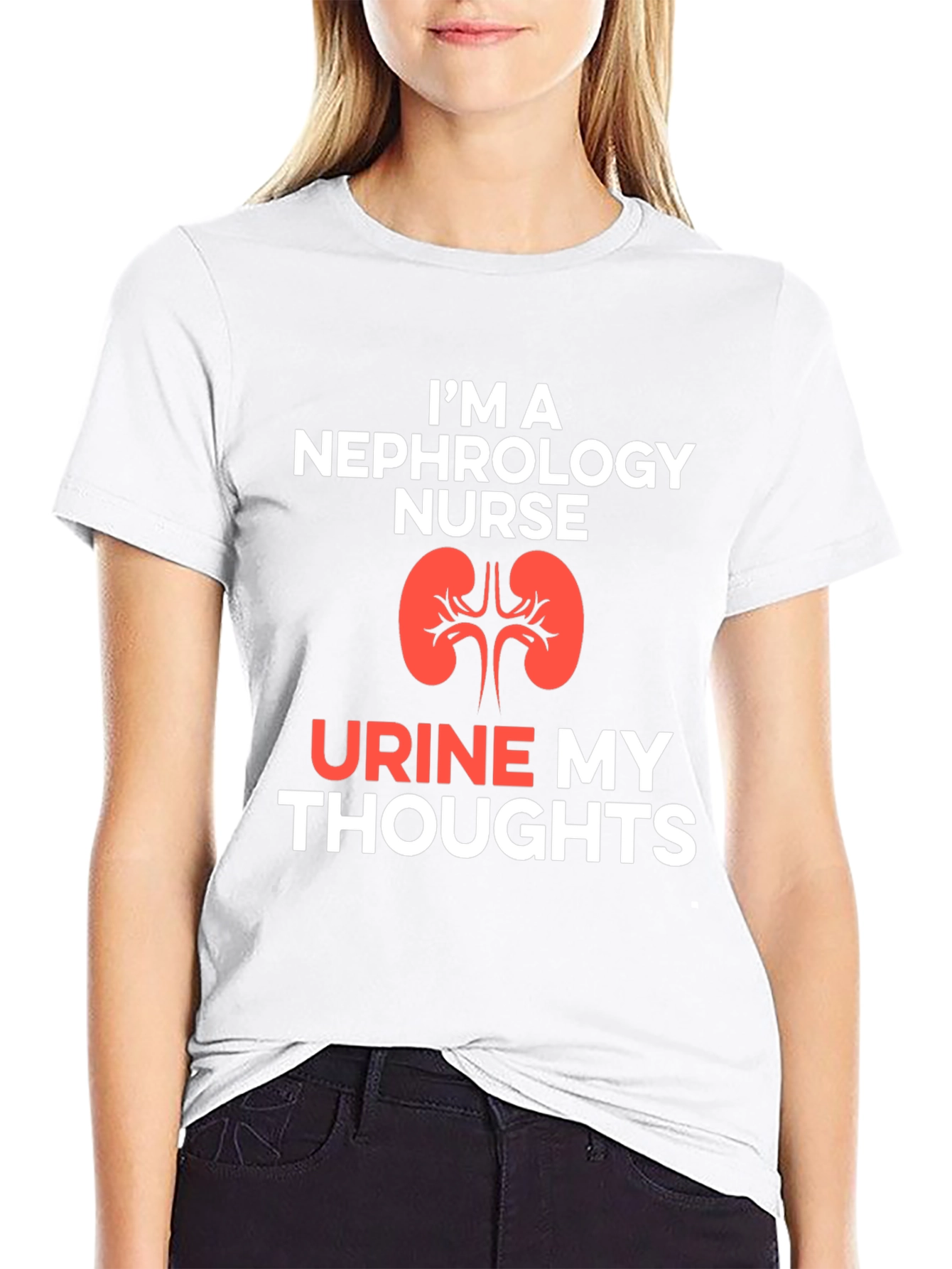 Nephrology Nurse T-Shirt - Urine My Thoughts