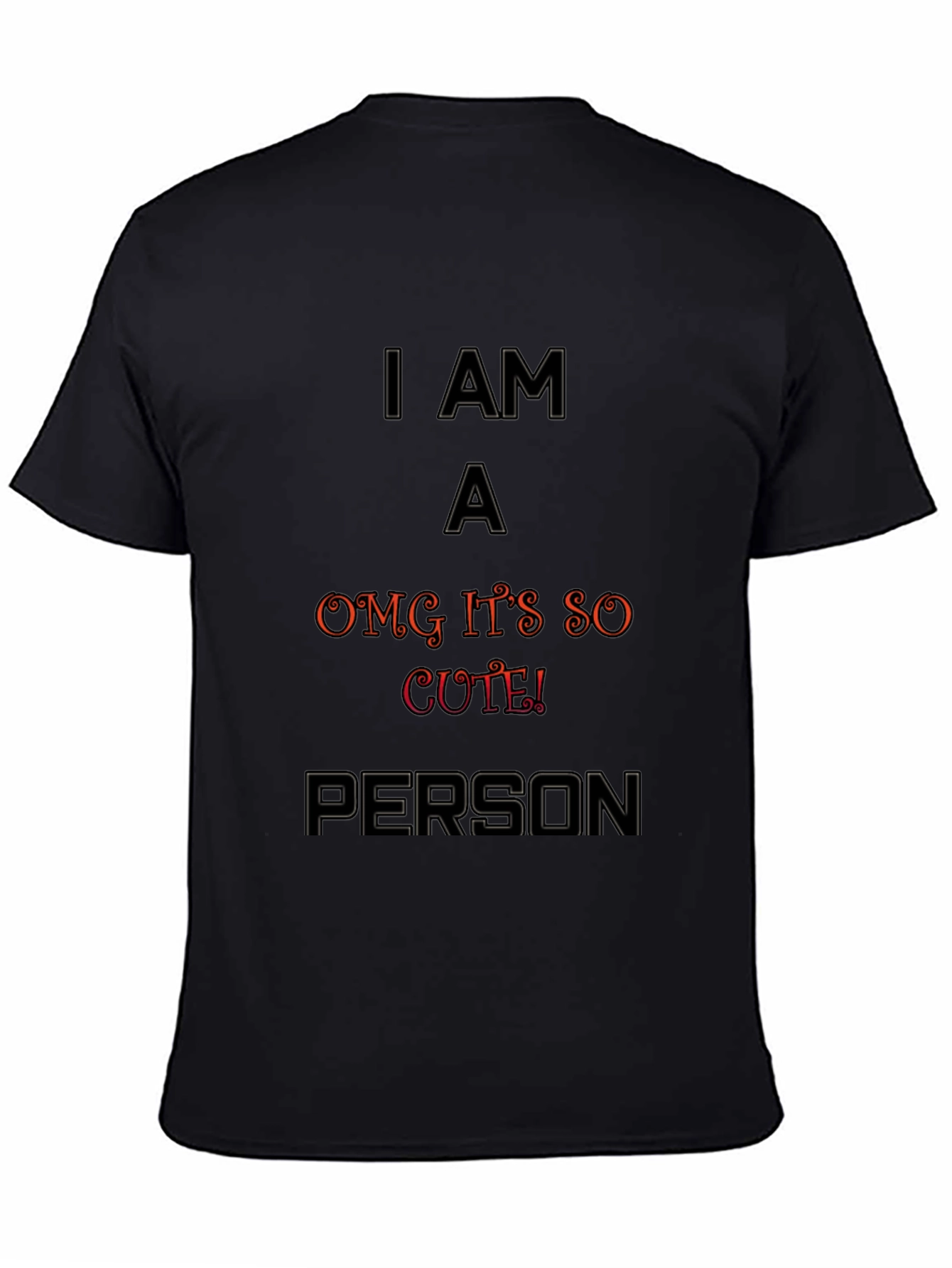 Cute! I Am A Person Graphic Tee