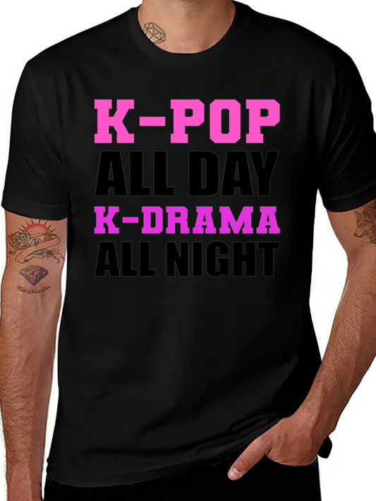 K-Pop & K-Drama Fan Tee - All Day All Night