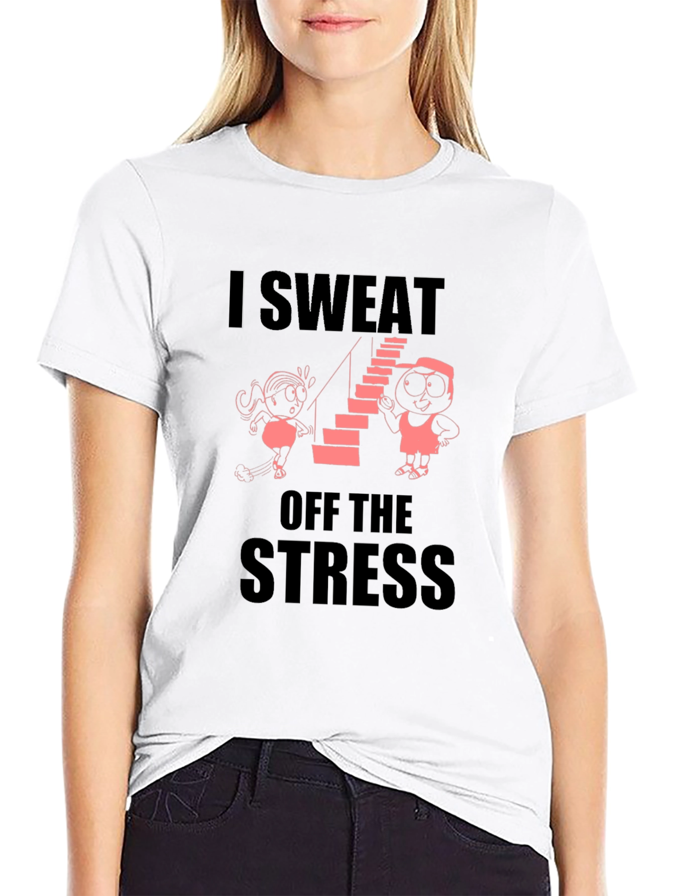 I Sweat Off the Stress Graphic T-Shirt
