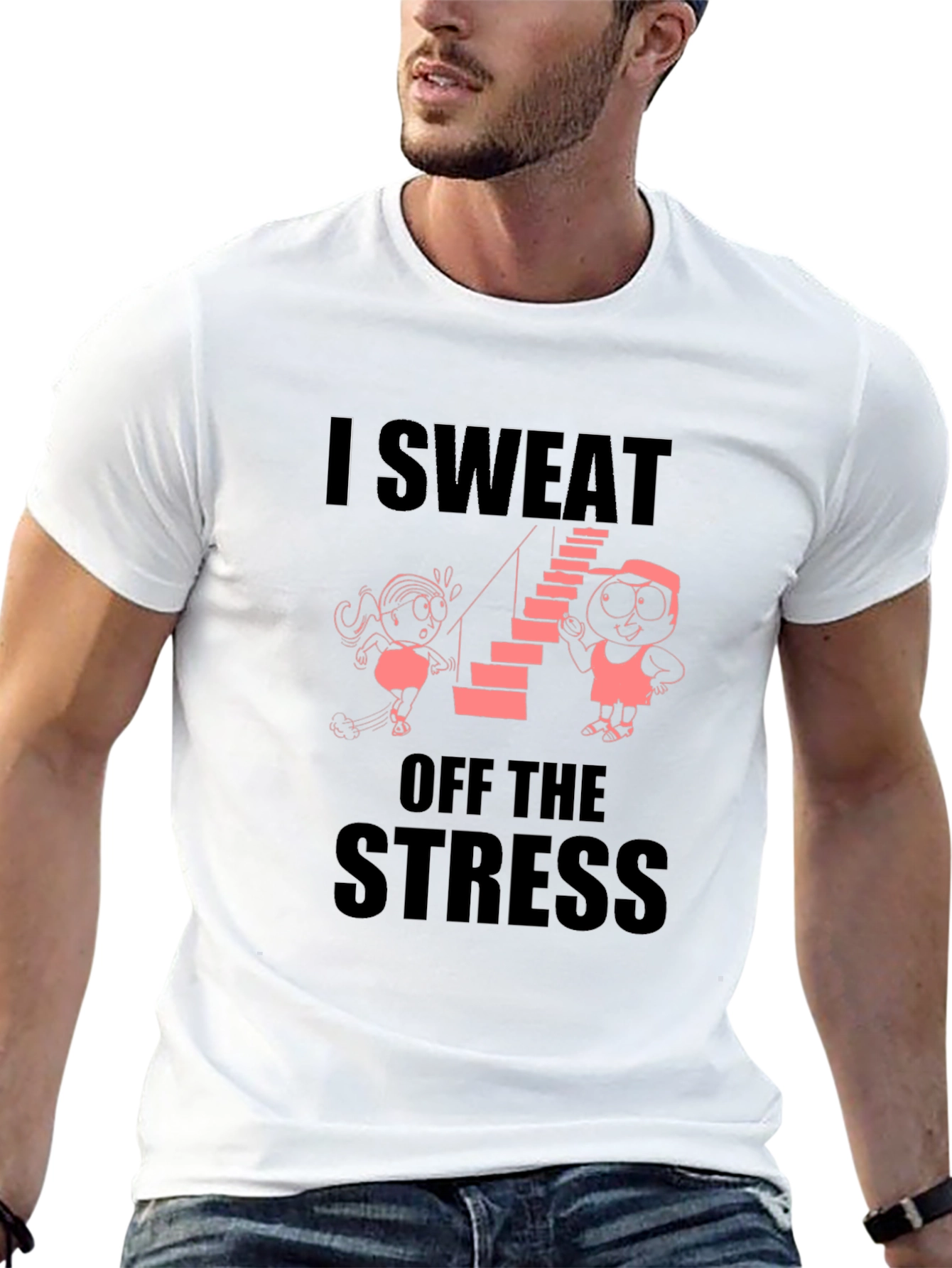 I Sweat Off the Stress Graphic T-Shirt