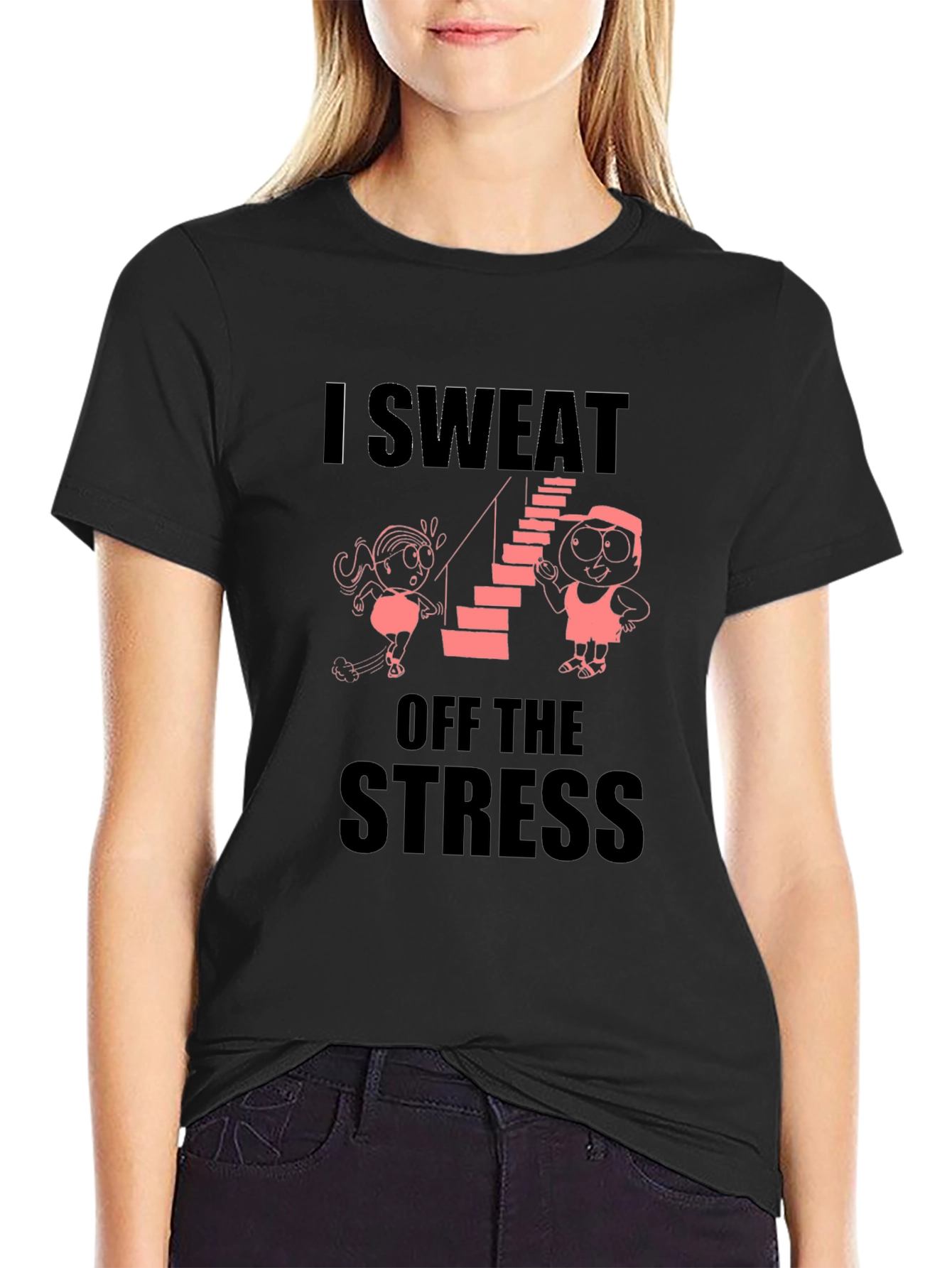 I Sweat Off the Stress Graphic T-Shirt