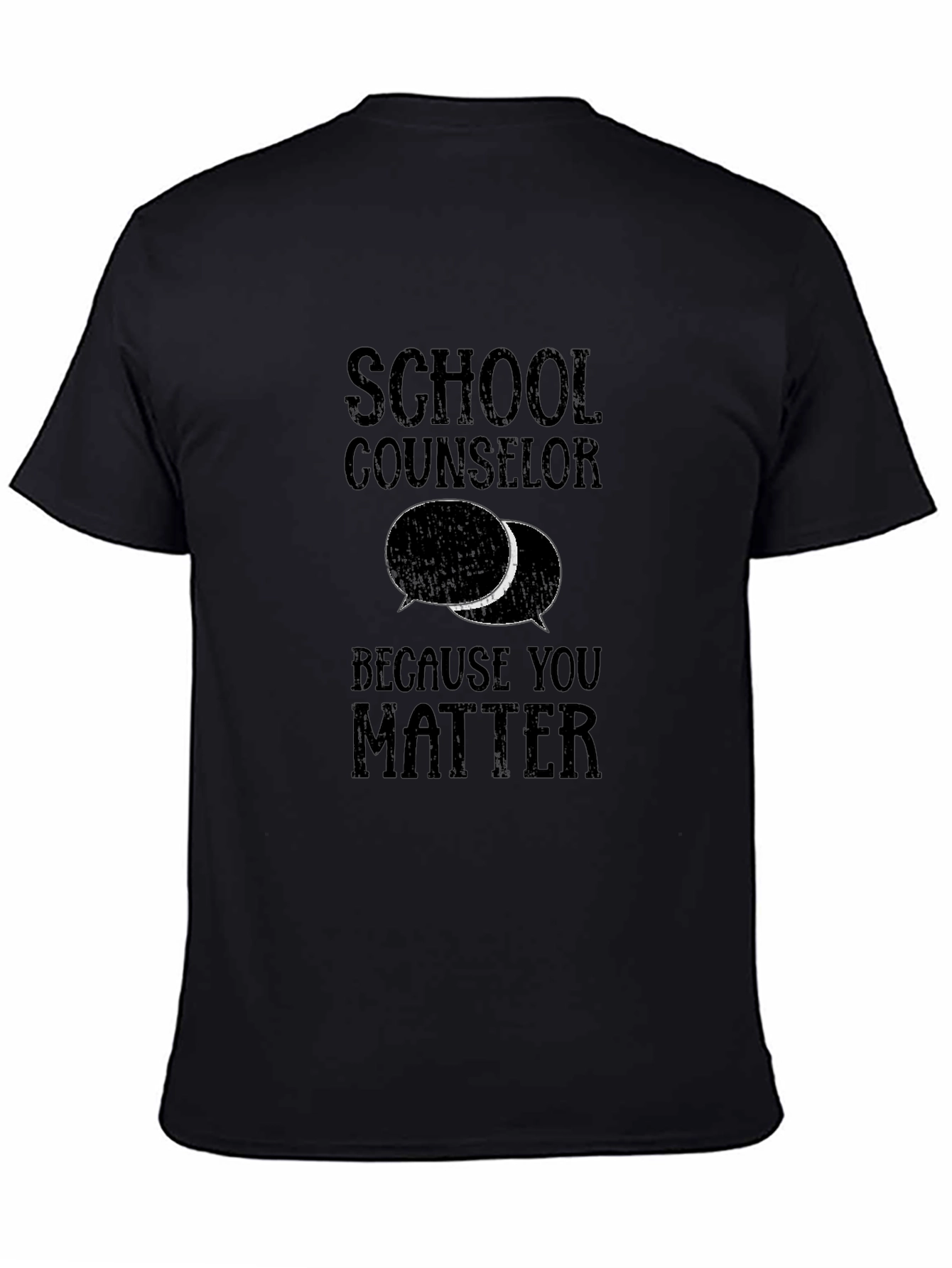School Counselor T-Shirt - Because You Matter