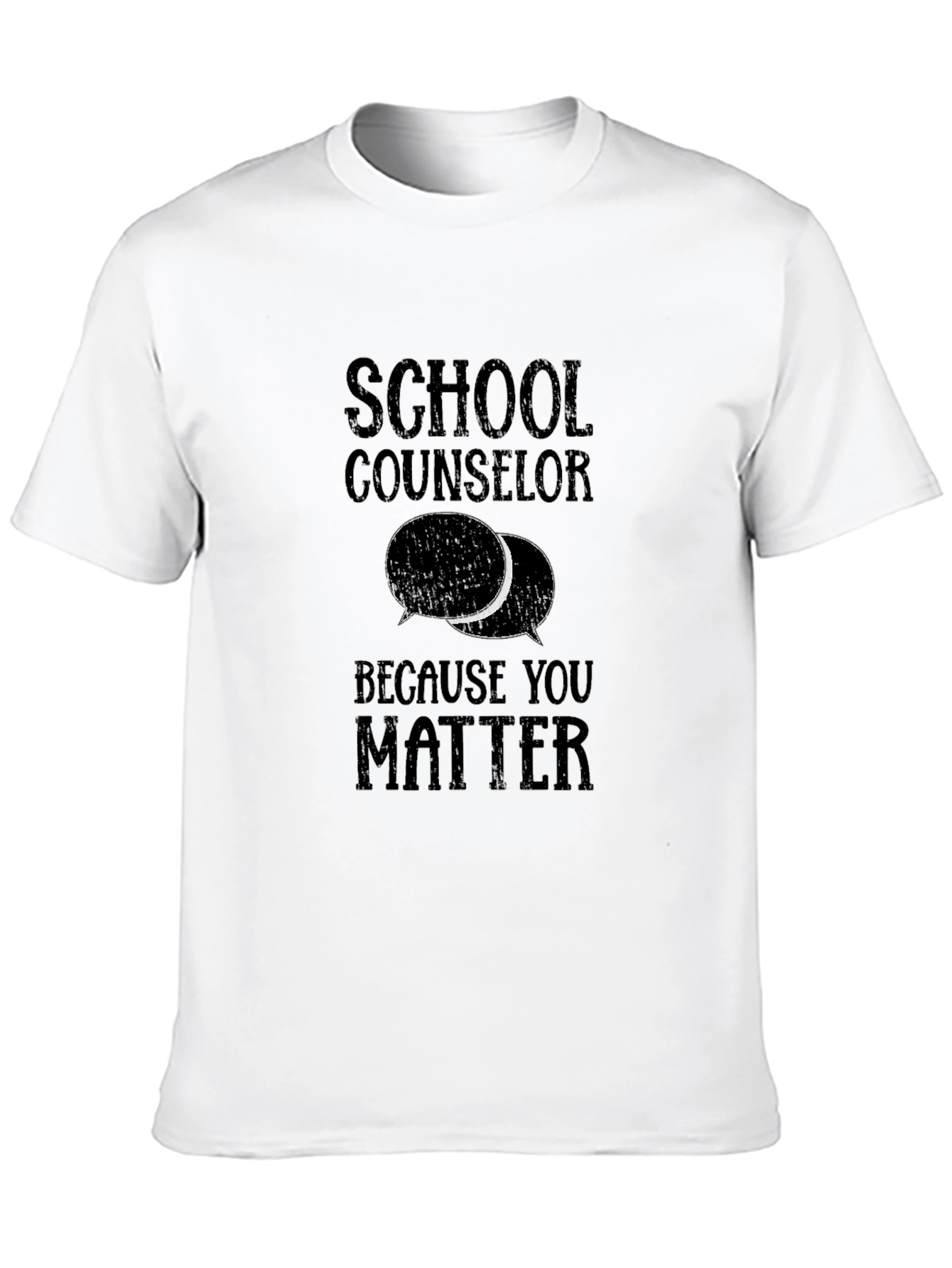 School Counselor T-Shirt - Because You Matter