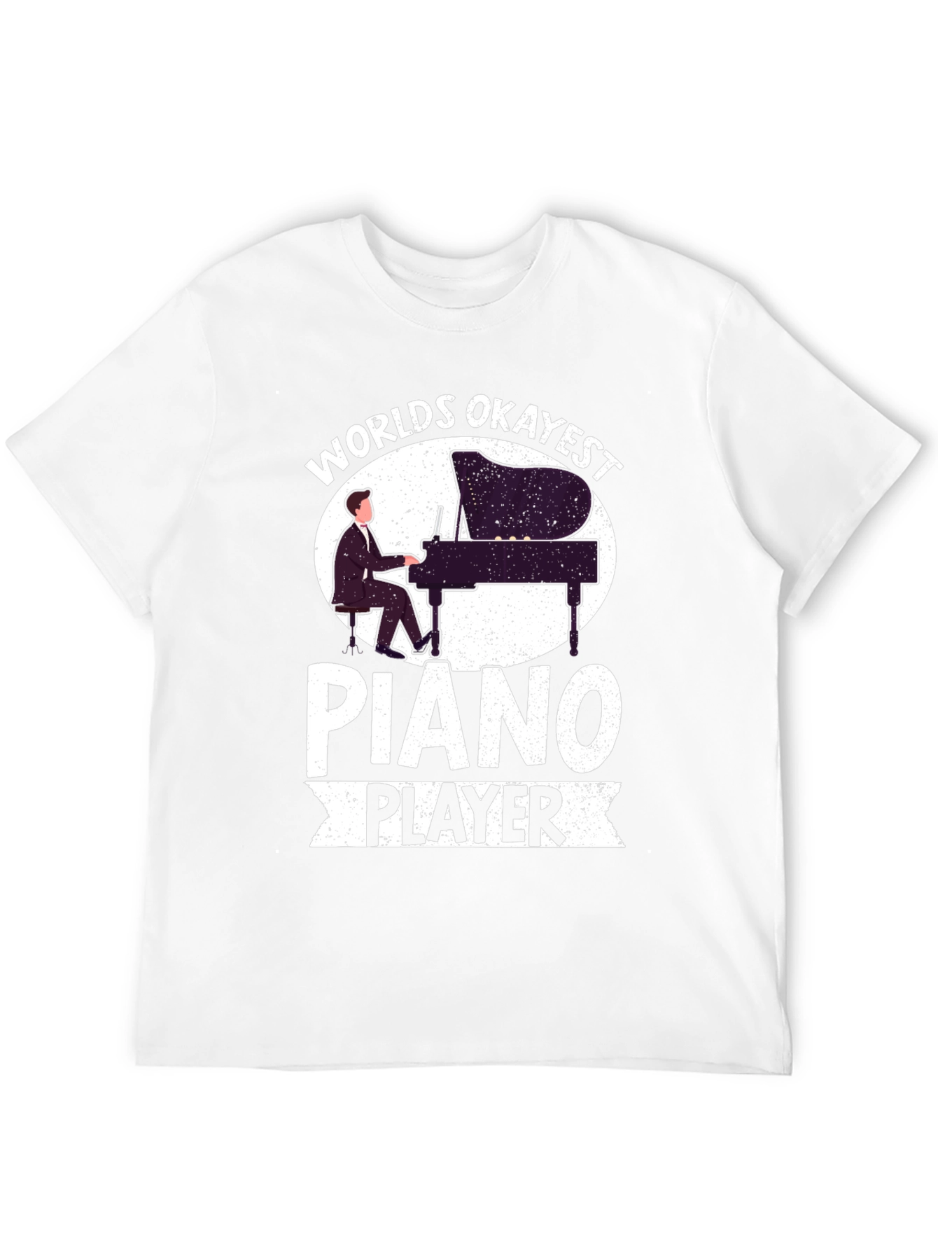 Worlds Okayest Piano Player Graphic T-Shirt