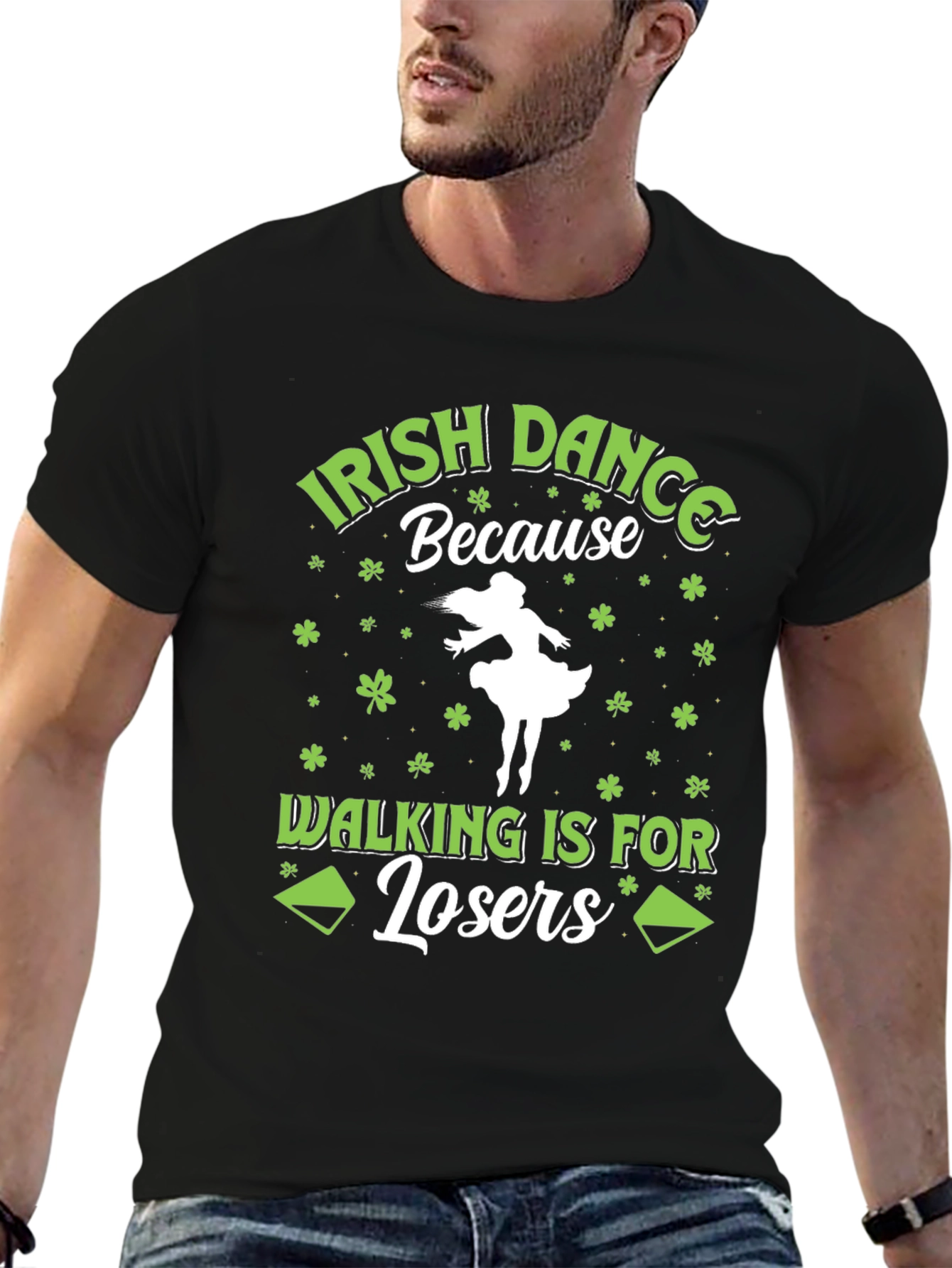 Irish Dance T-Shirt - Walking is for Losers!