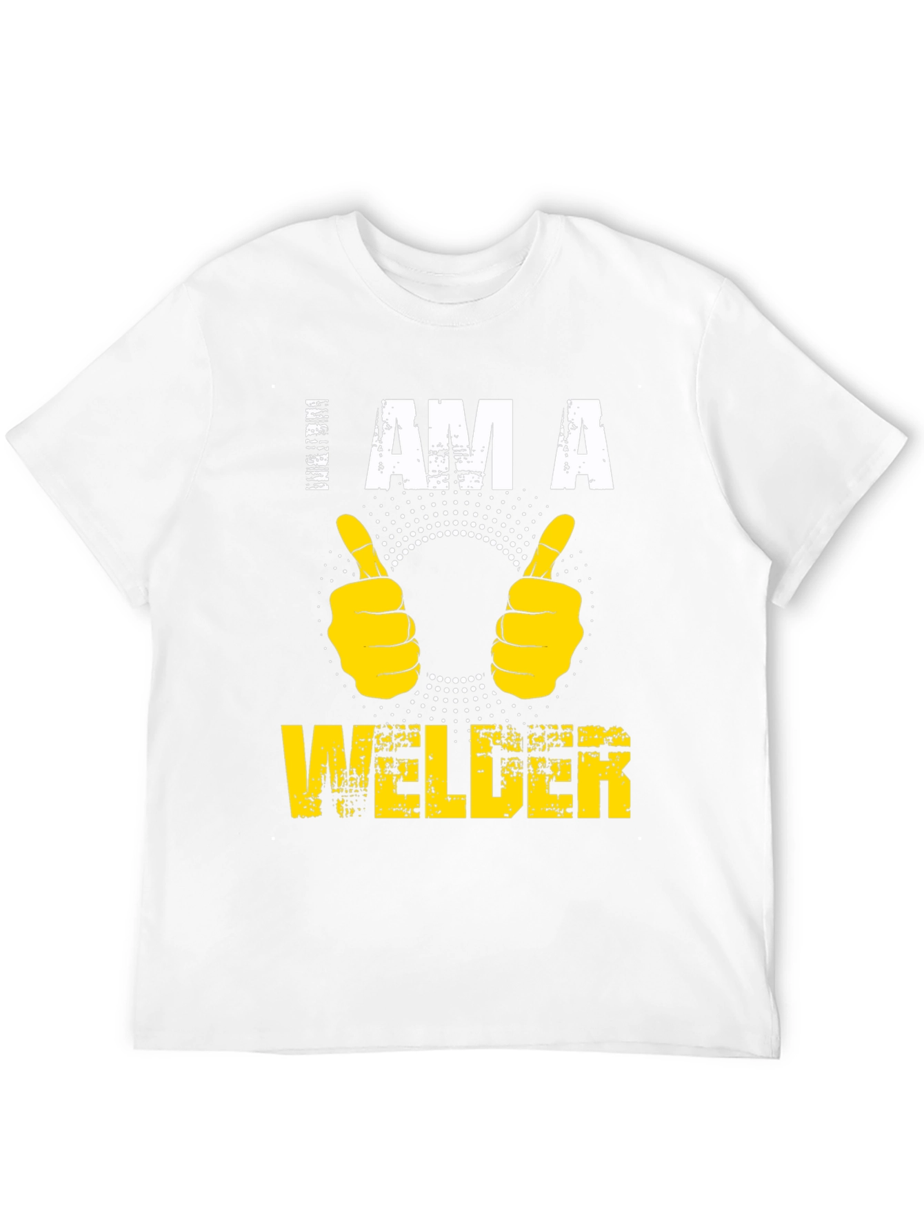 I Am A Welder Graphic T-Shirt