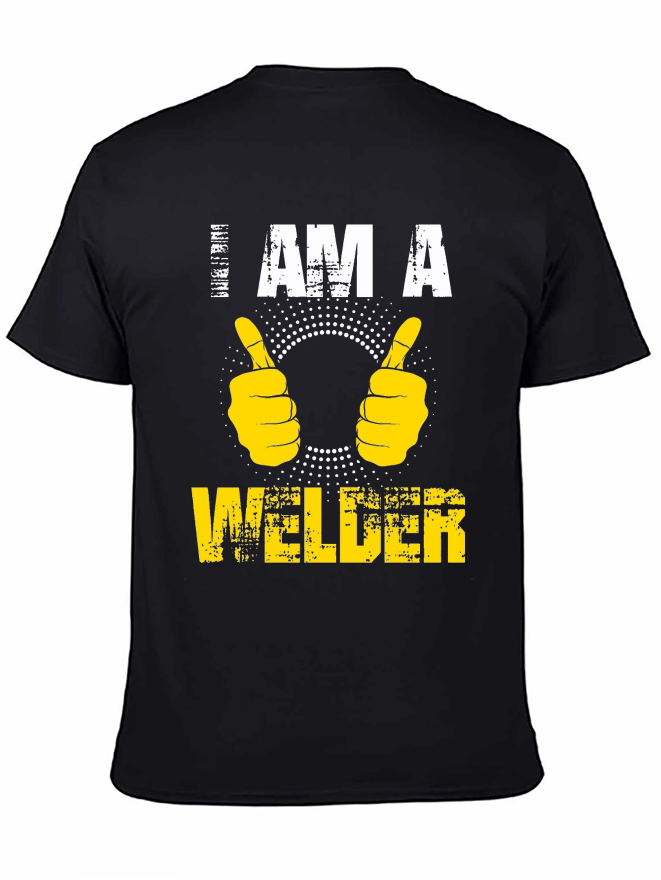 I Am A Welder Graphic T-Shirt