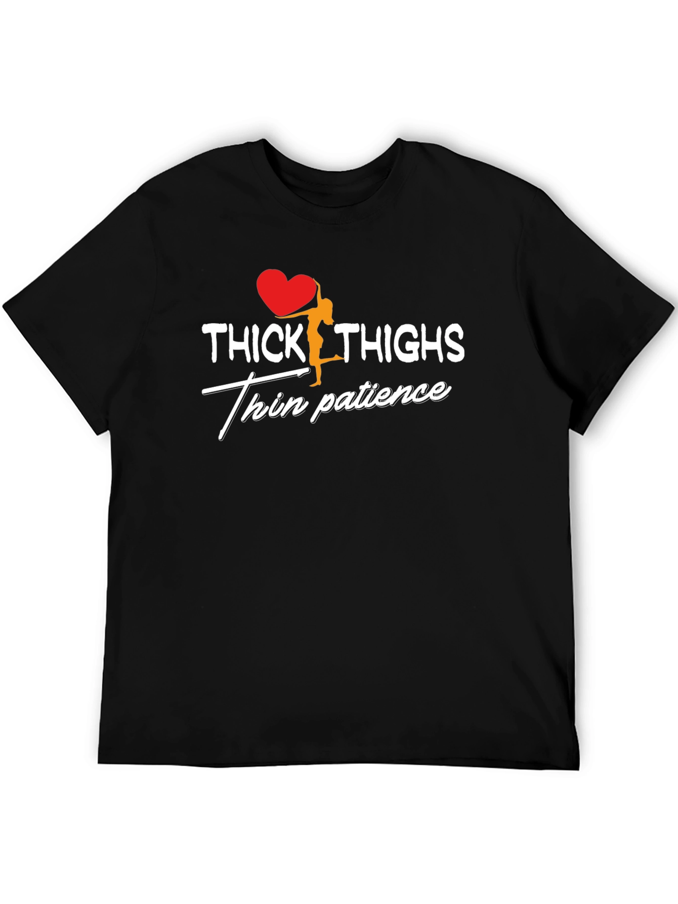 Thick Thighs Thin Patience Graphic T-Shirt