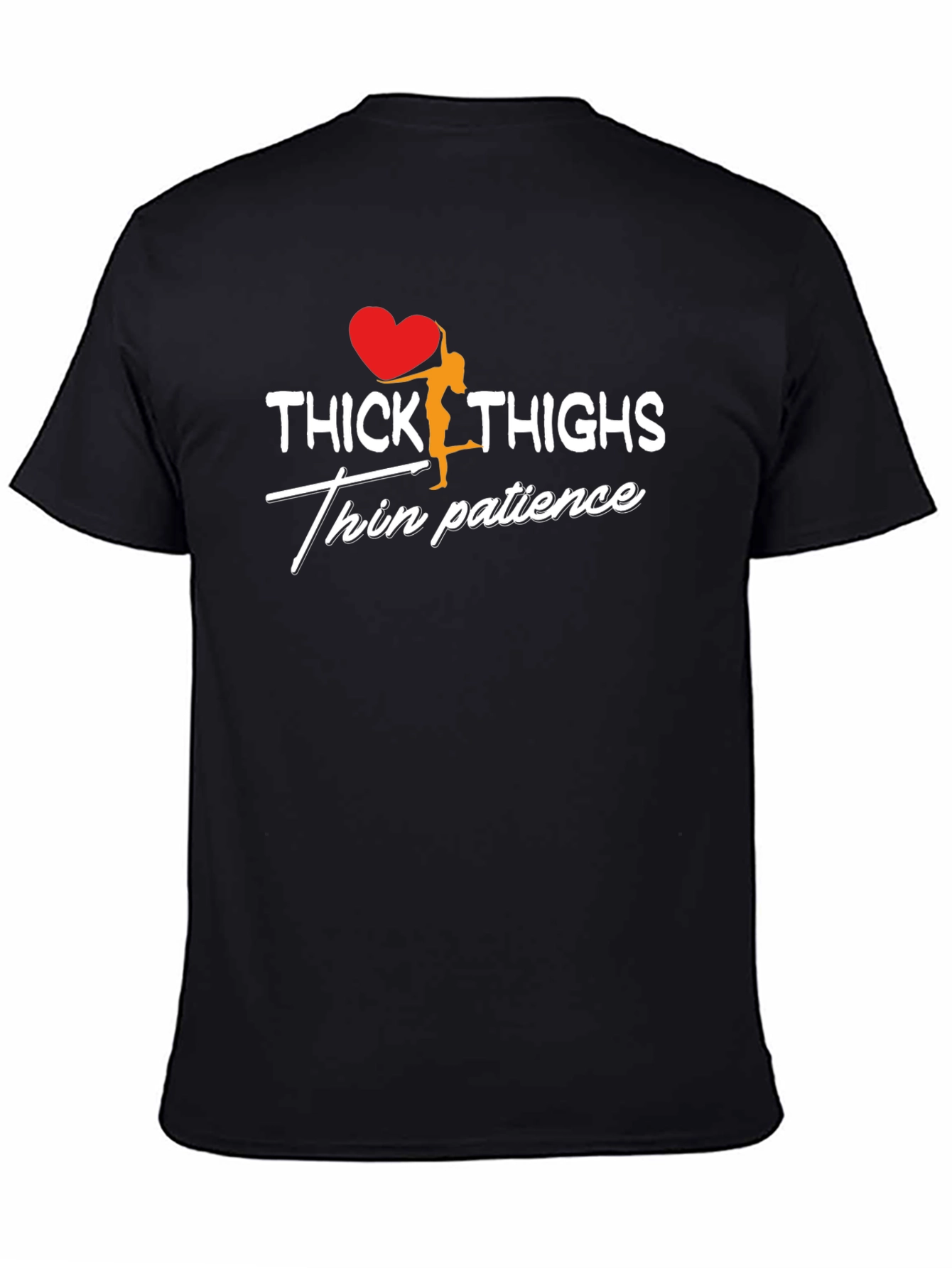 Thick Thighs Thin Patience Graphic T-Shirt
