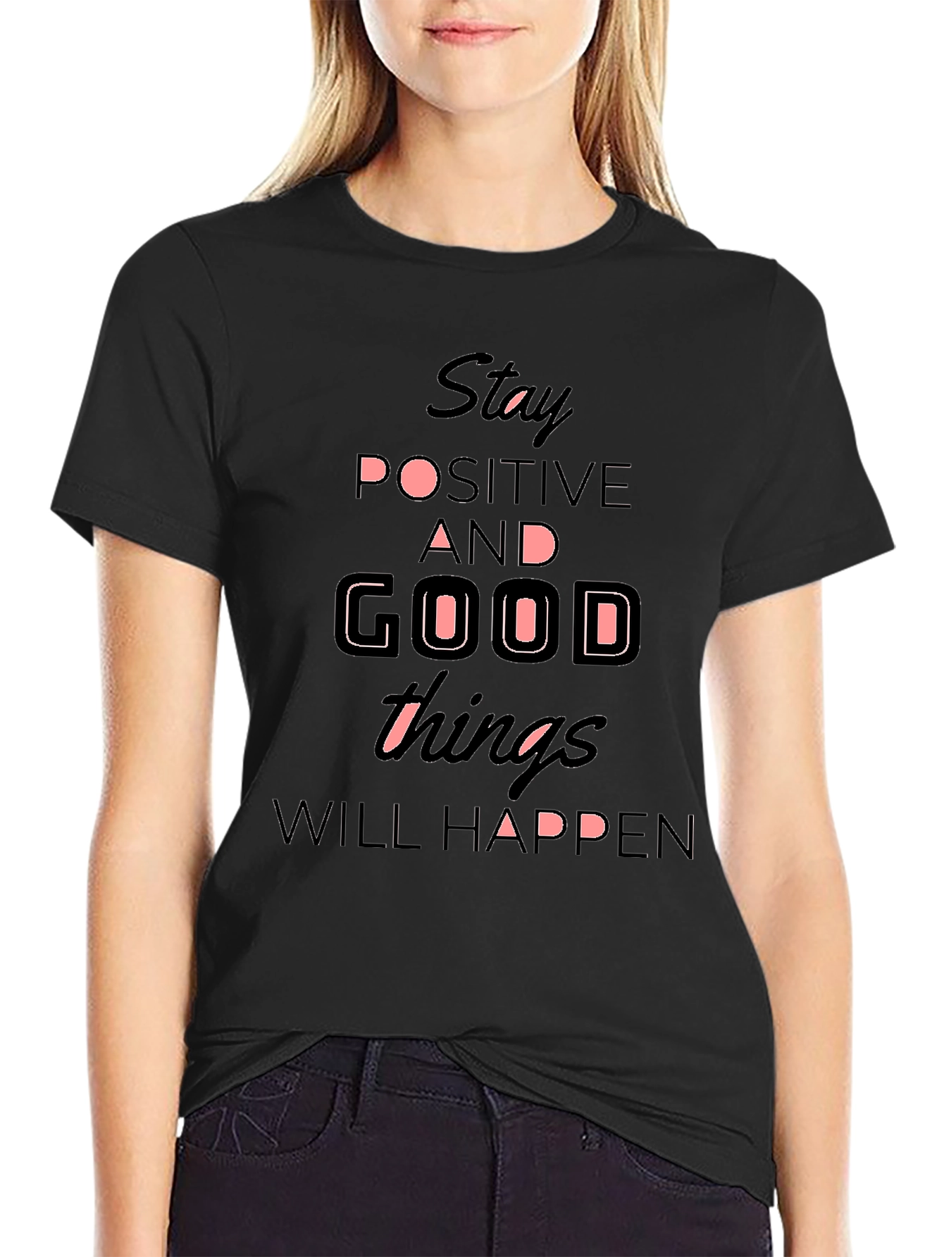 Stay Positive T-Shirt