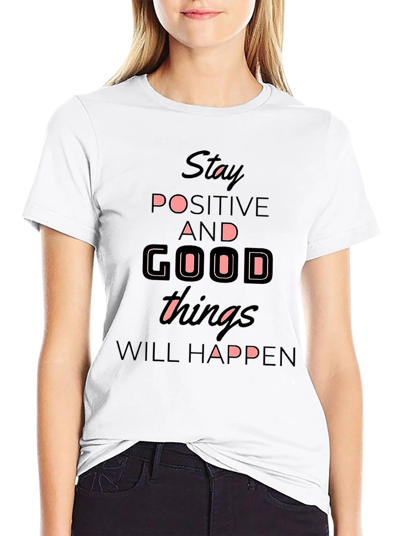 Stay Positive T-Shirt