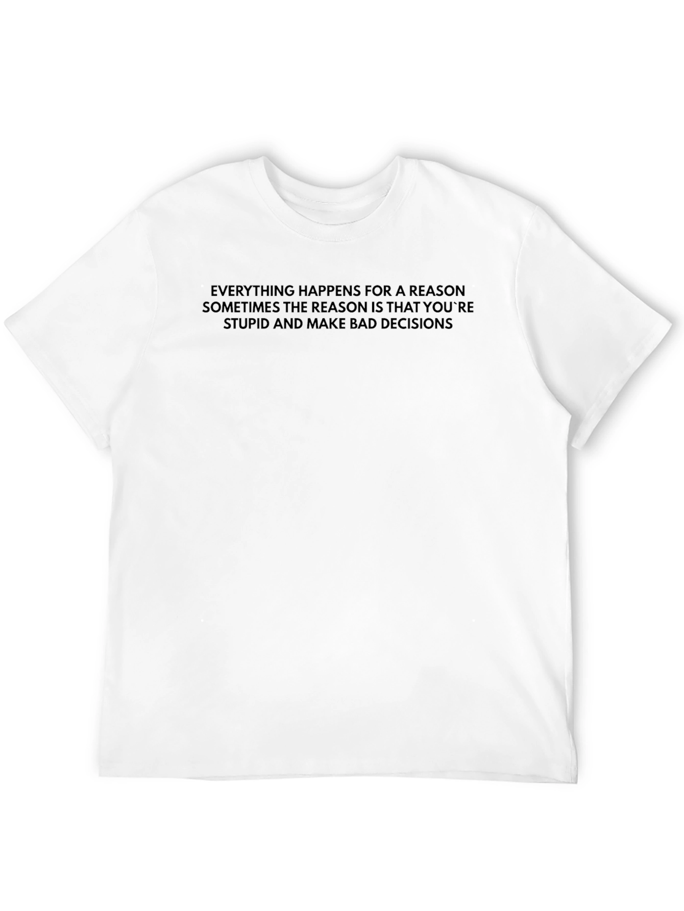 Humorous Graphic Tee - Bad Decisions