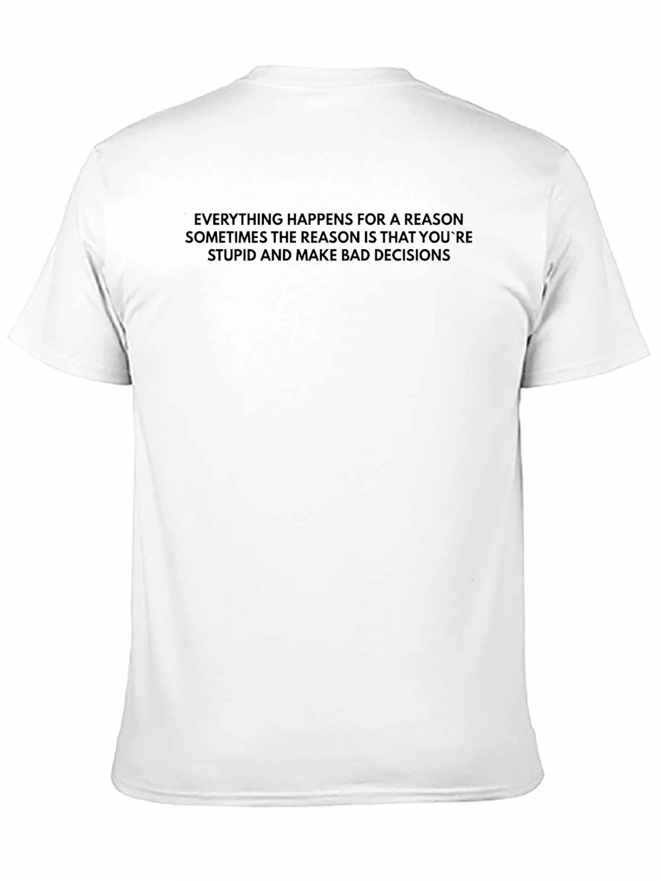 Humorous Graphic Tee - Bad Decisions