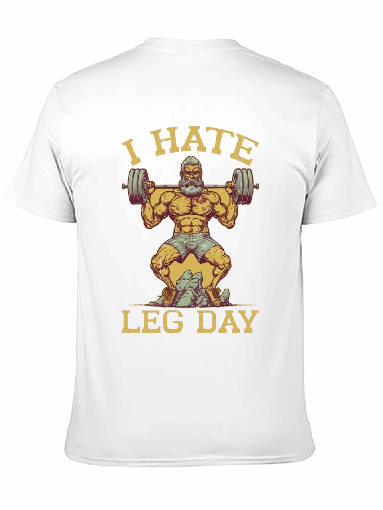 I Hate Leg Day Graphic T-Shirt