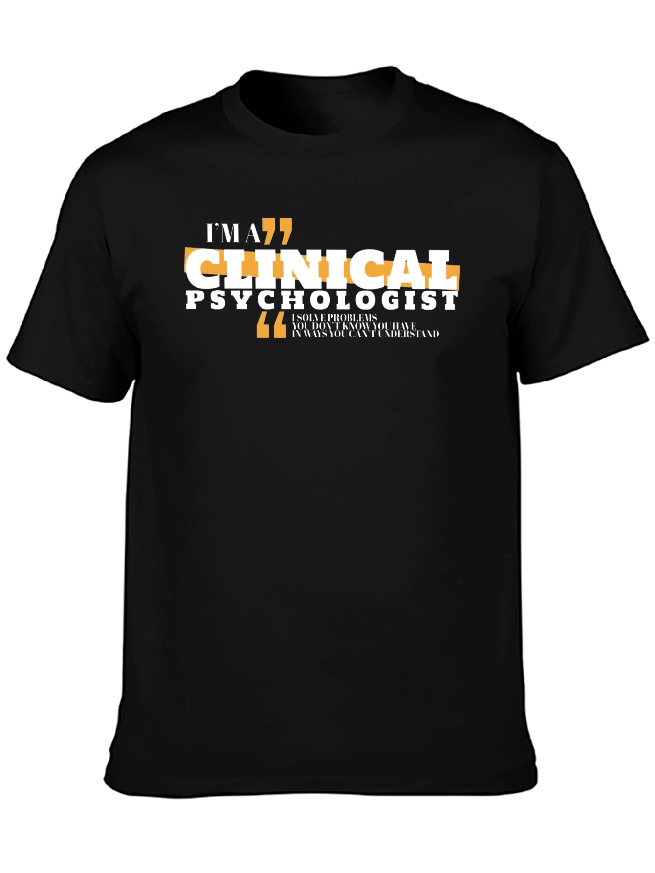 Clinical Psychologist Black T-Shirt