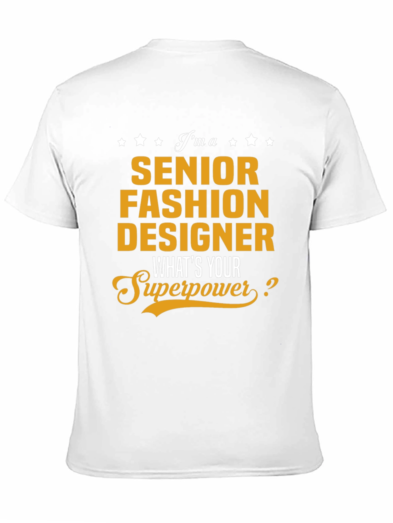 Senior Fashion Designer Superpower T-Shirt