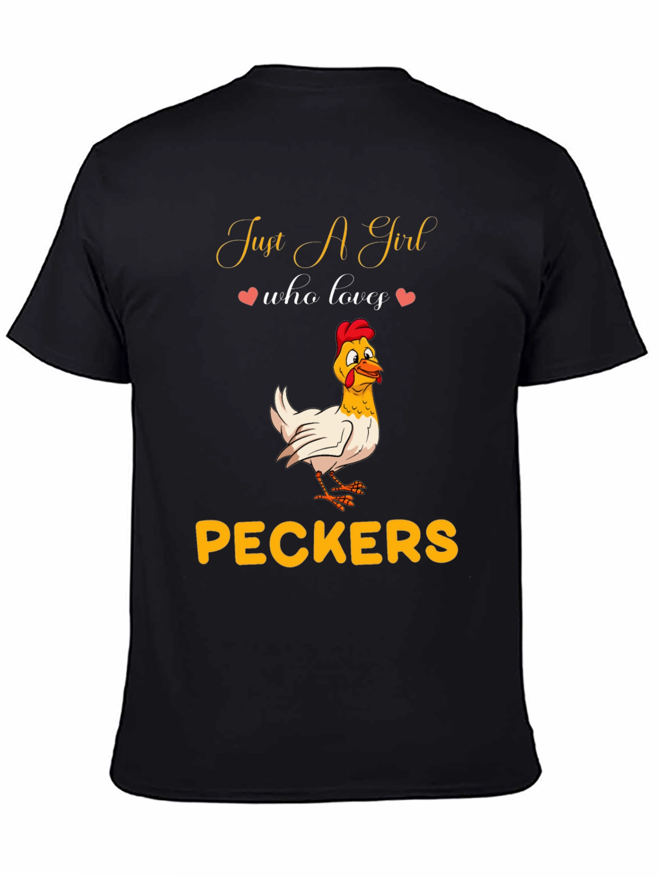 Just A Girl Who Loves Peckers Graphic Tee