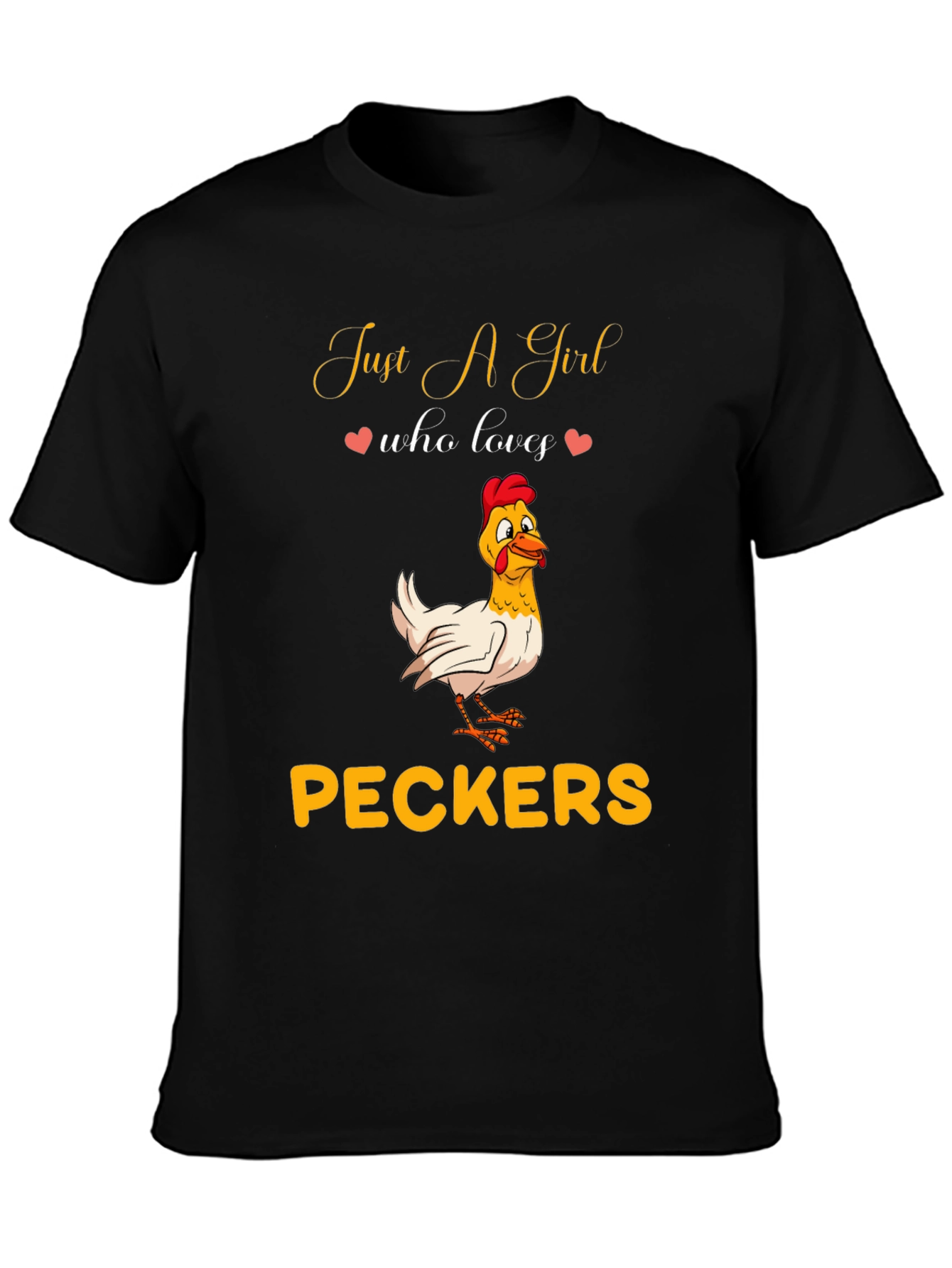 Just A Girl Who Loves Peckers Graphic Tee