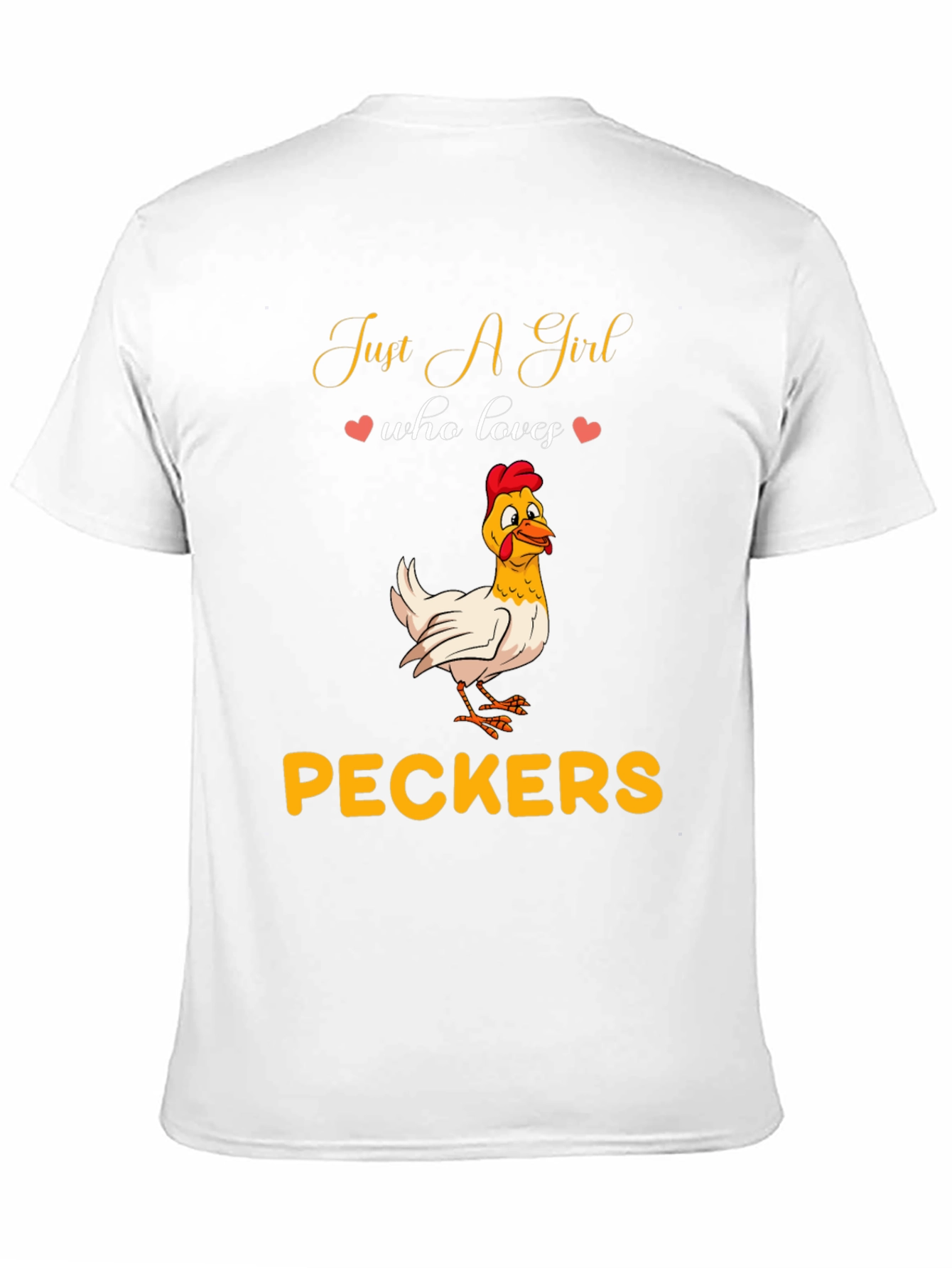 Just A Girl Who Loves Peckers Graphic Tee