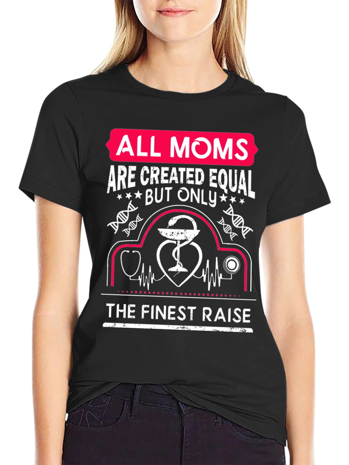 All Moms are Created Equal T-Shirt
