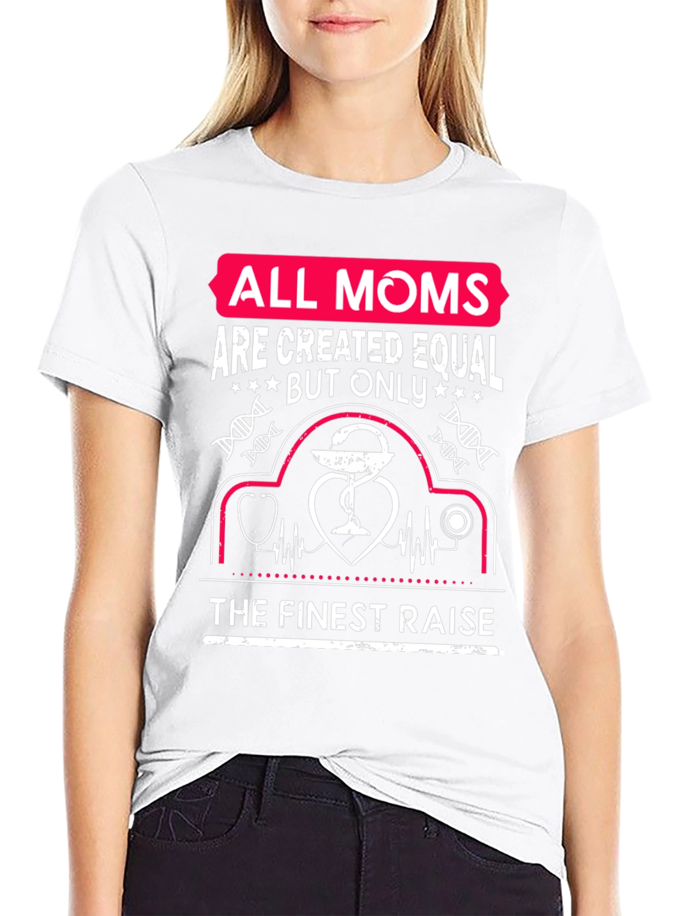 All Moms are Created Equal T-Shirt