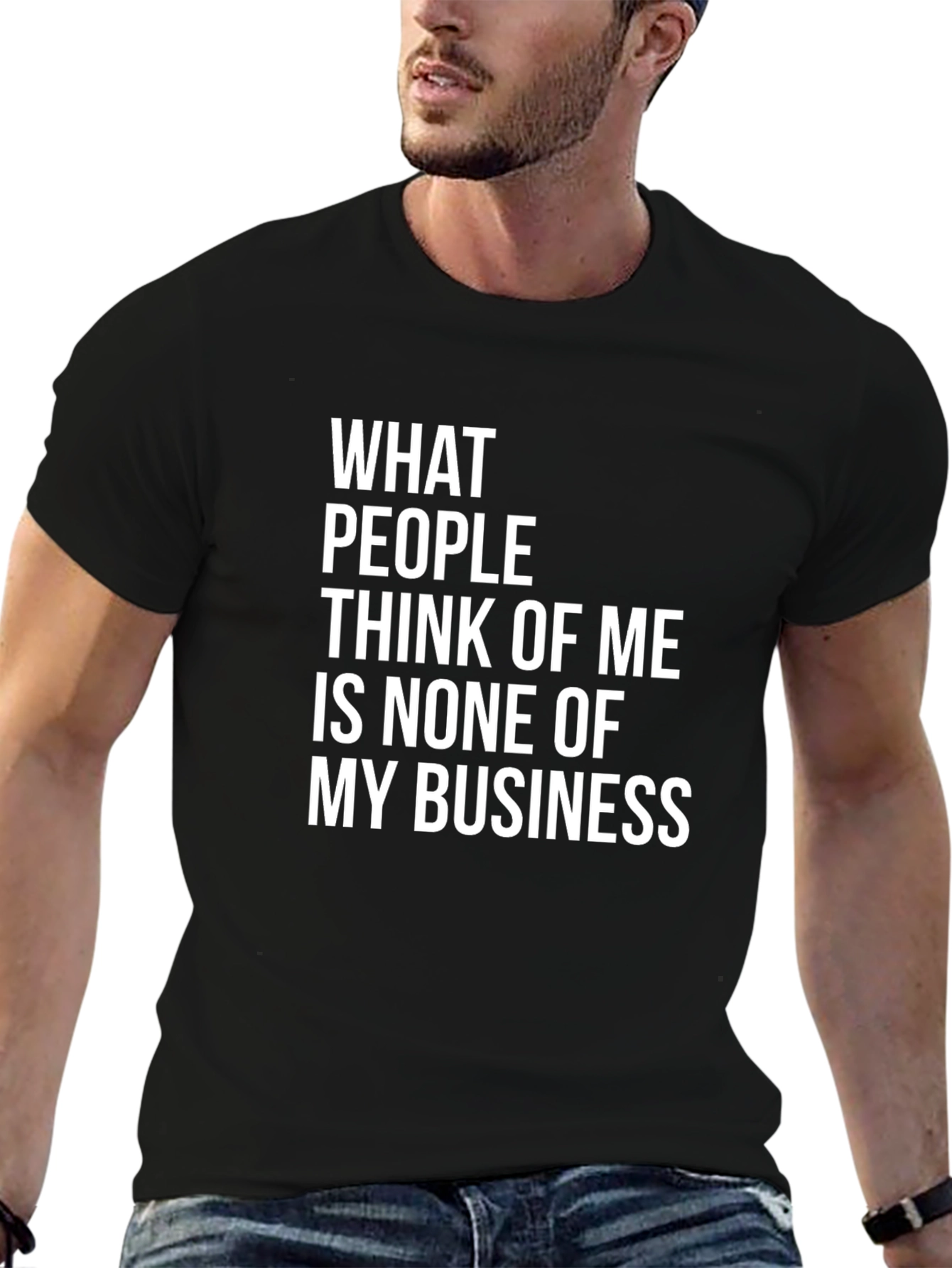 Statement T-Shirt: None of My Business