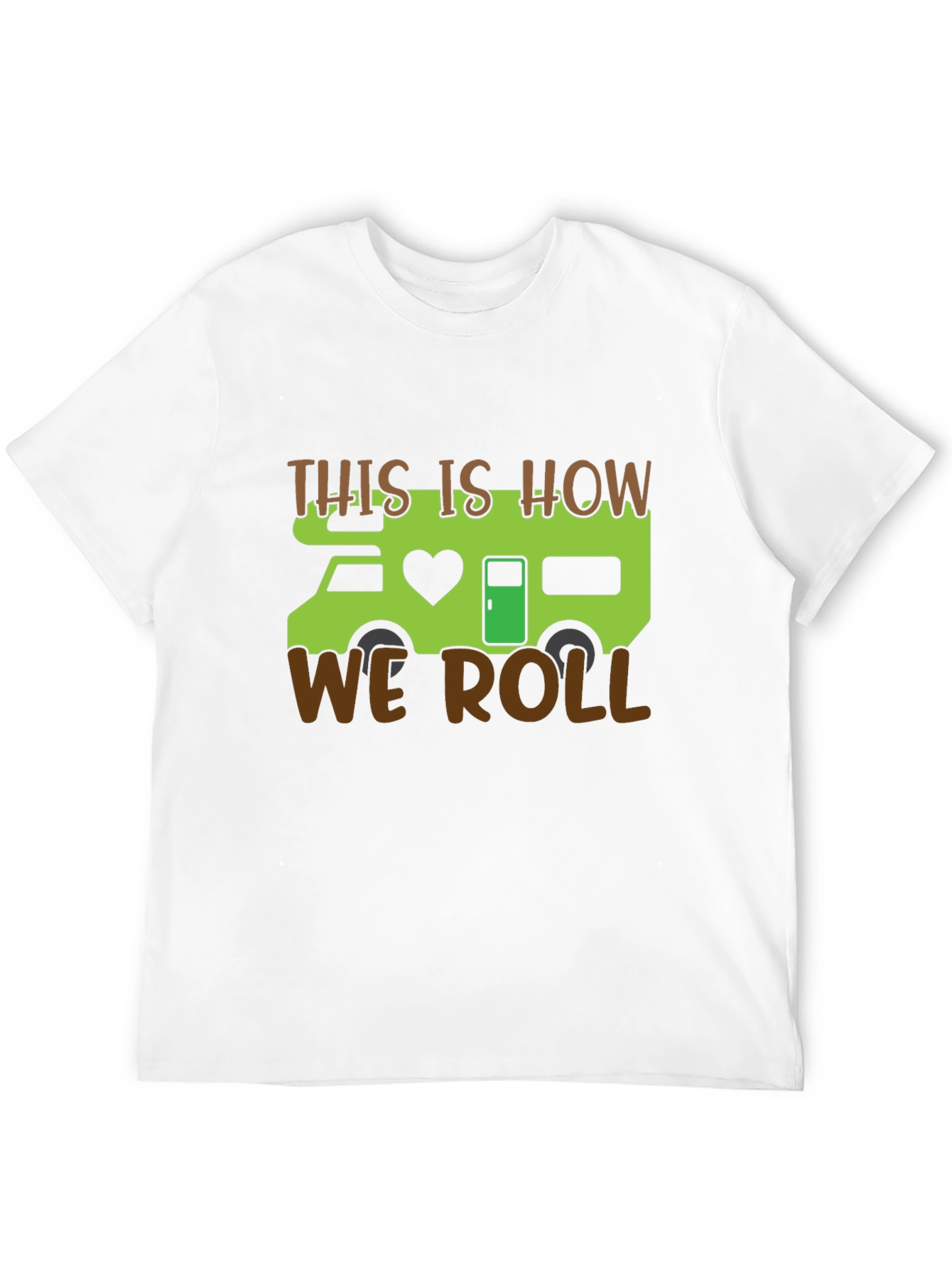 Camper This Is How We Roll T-Shirt
