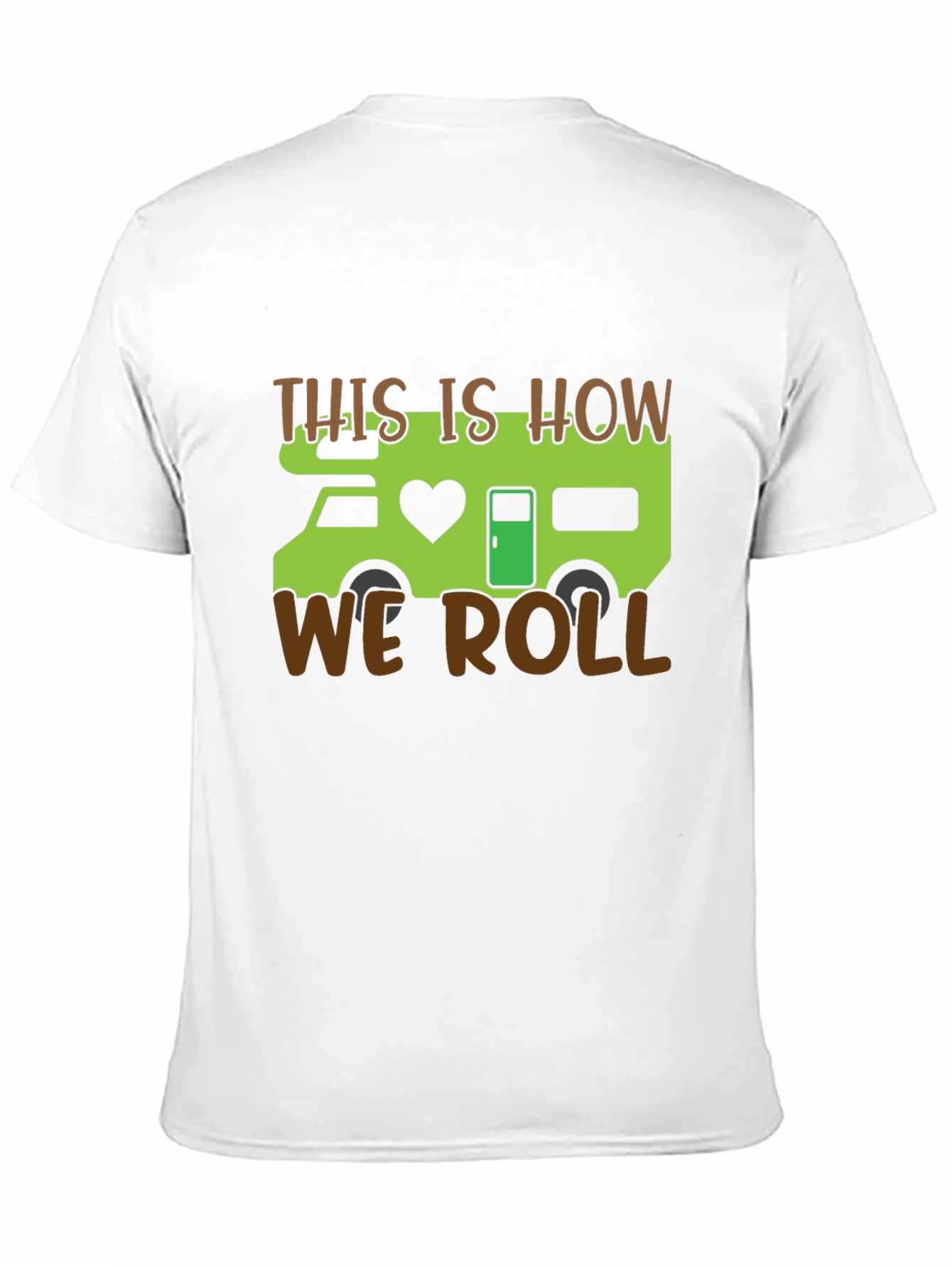 Camper This Is How We Roll T-Shirt