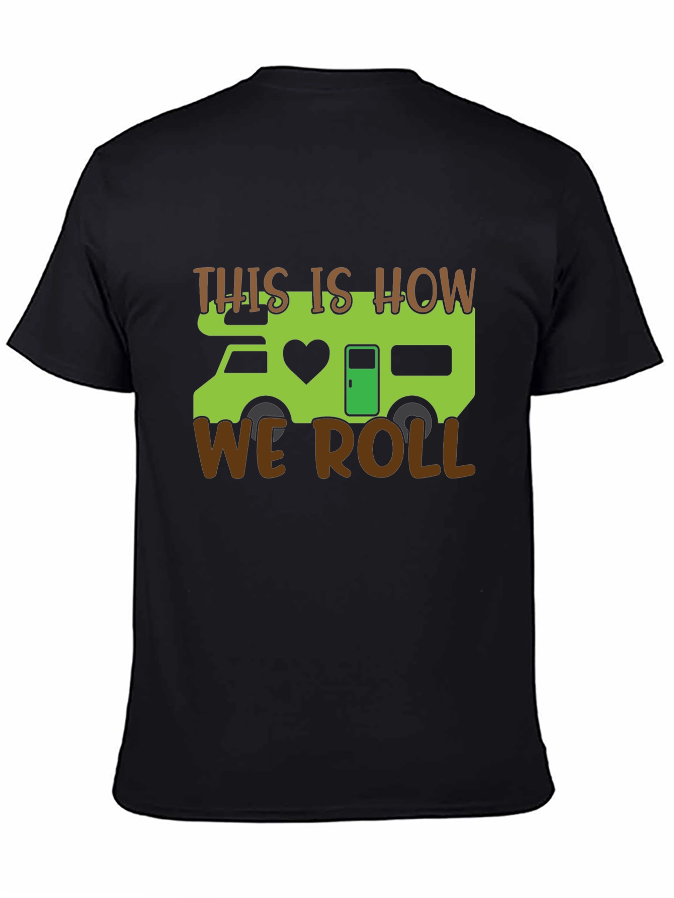 Camper This Is How We Roll T-Shirt