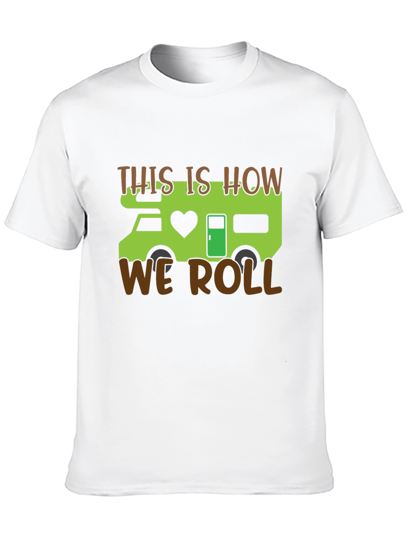Camper This Is How We Roll T-Shirt