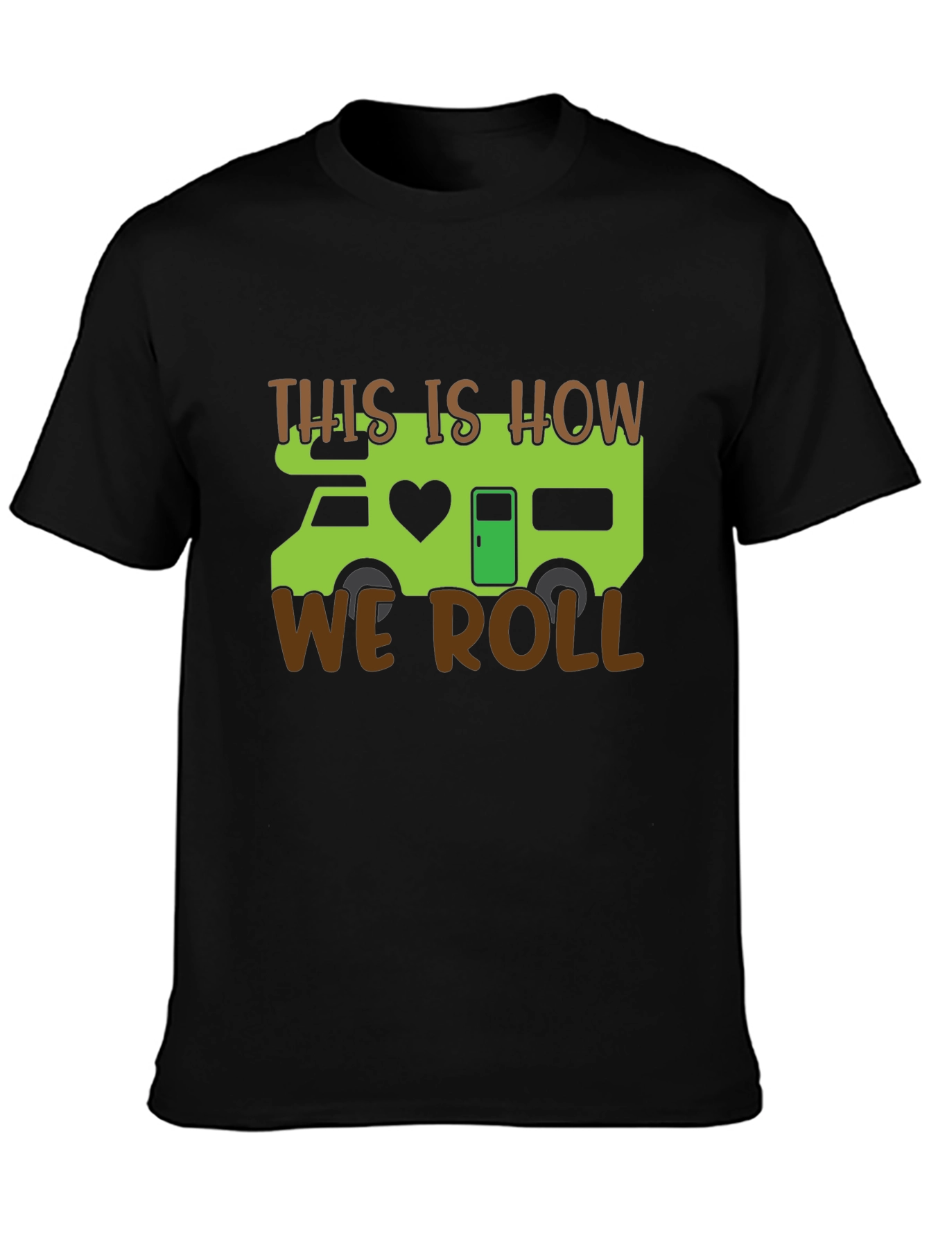 Camper This Is How We Roll T-Shirt